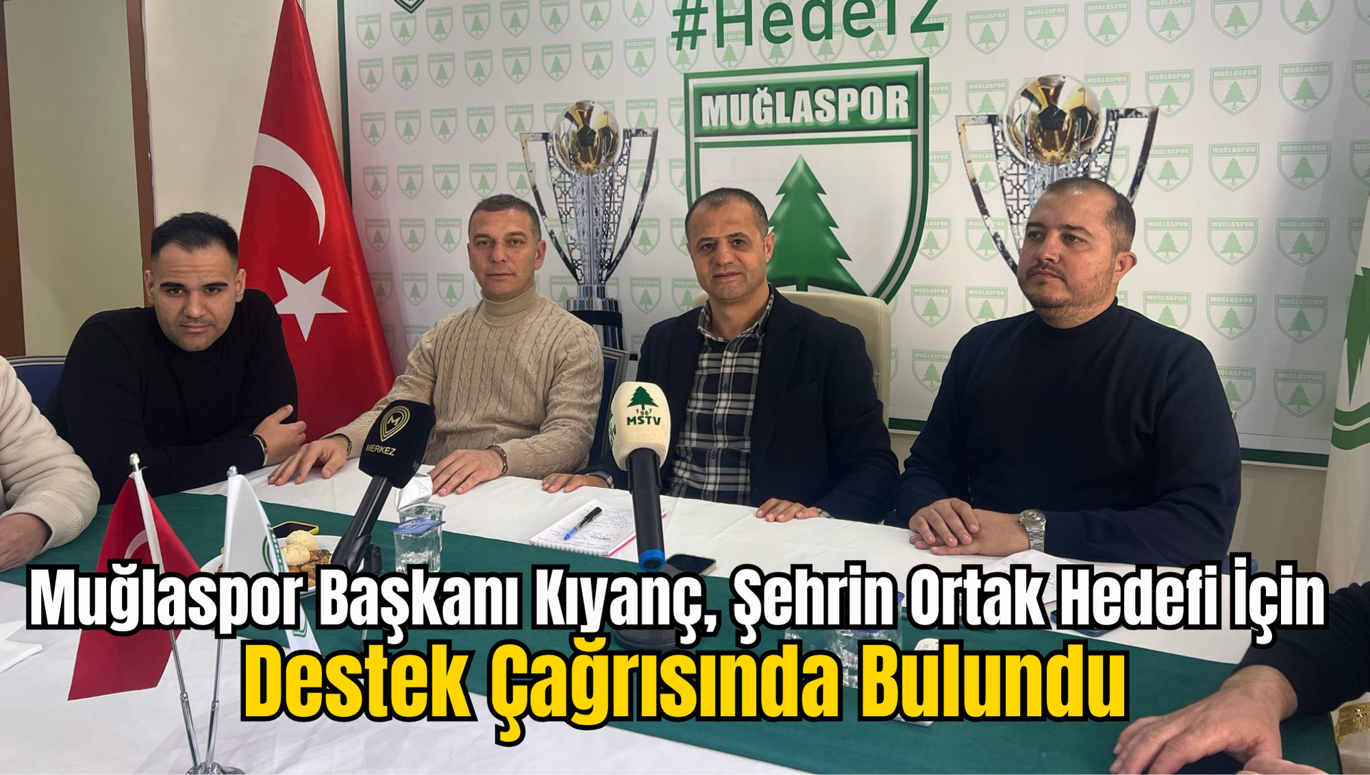 Muğlaspor Başkanı Kıyanç, Şehrin Ortak Hedefi İçin Destek Çağrısında Bulundu