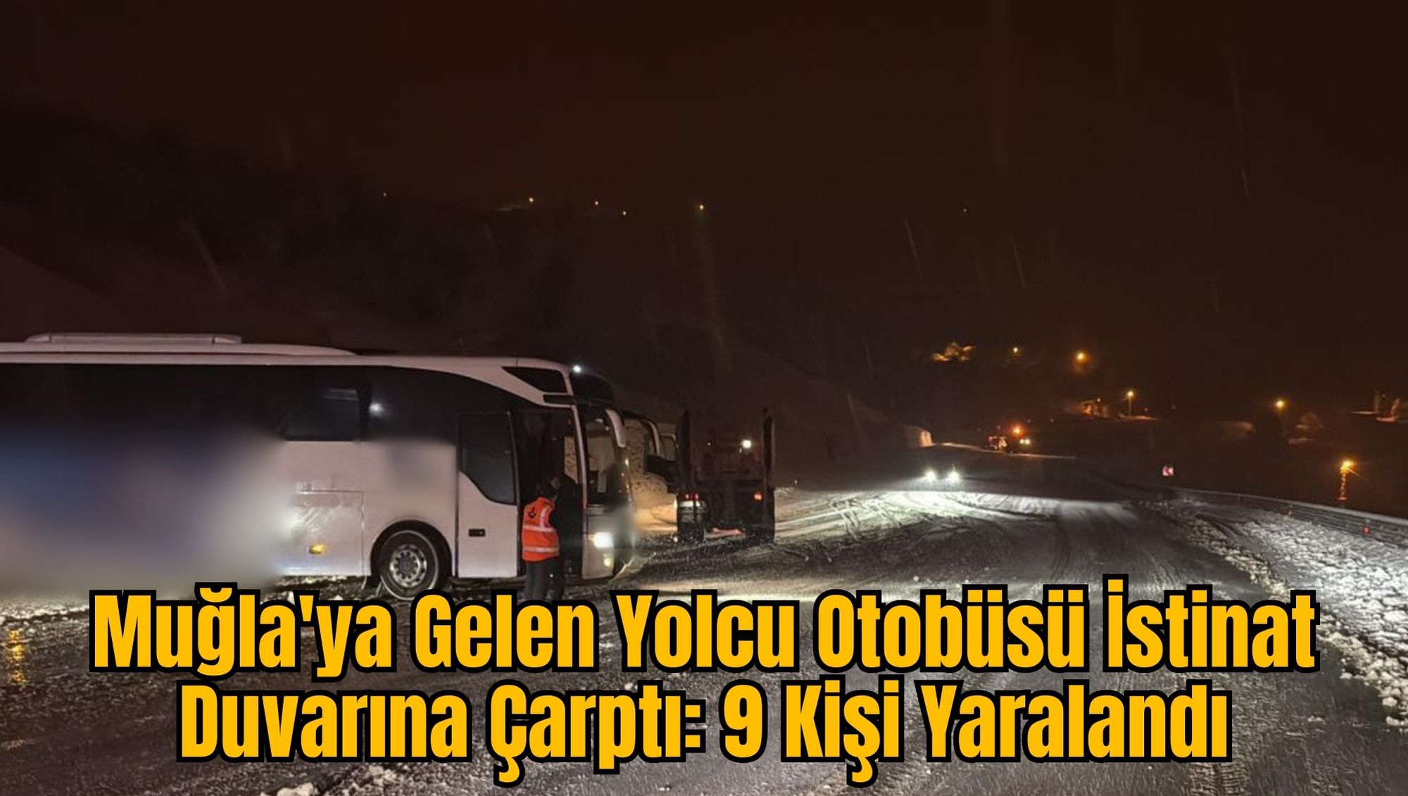 Muğla'ya Gelen Yolcu Otobüsü İstinat Duvarına Çarptı: 9 Kişi Yaralandı