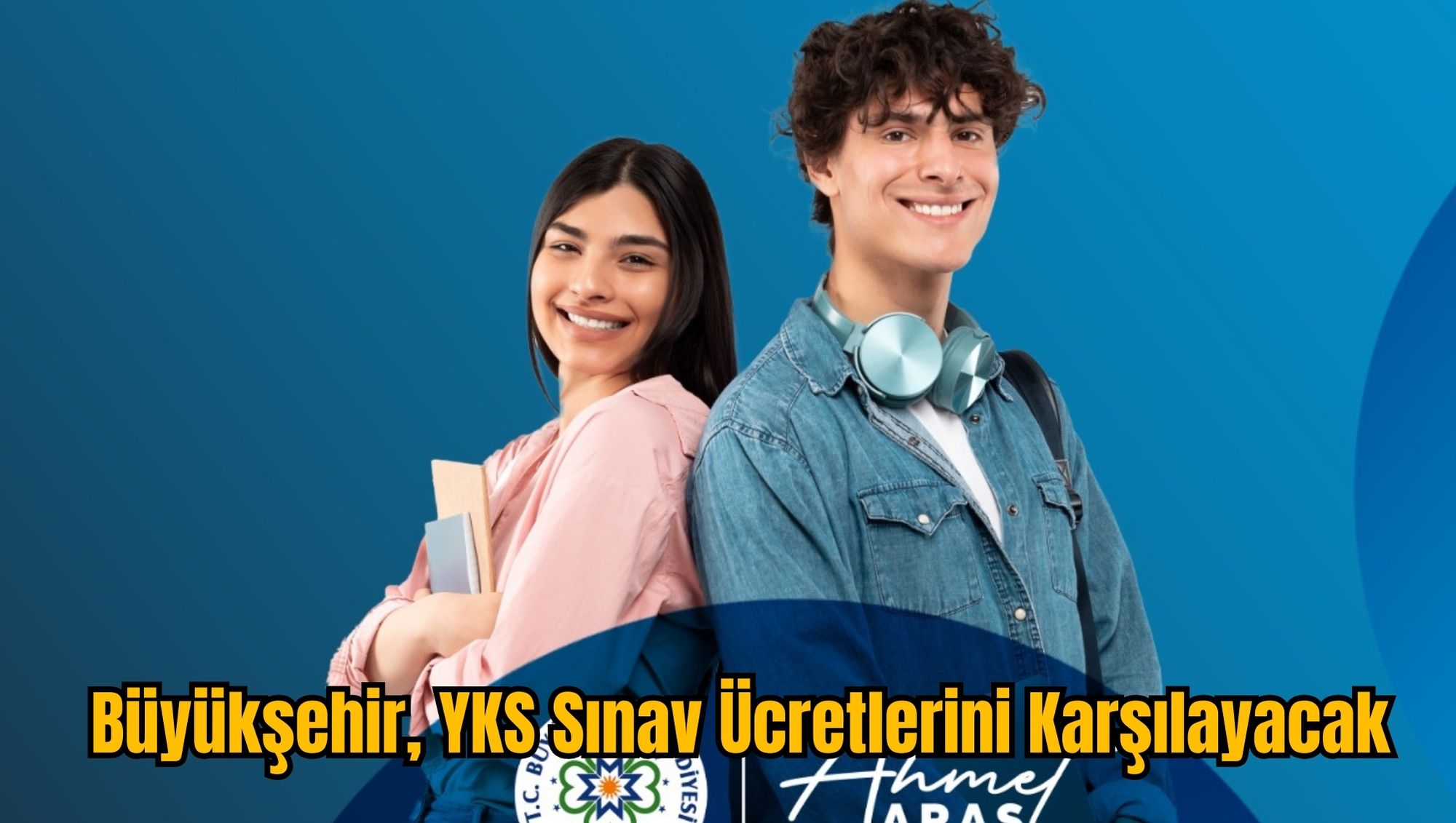 Büyükşehir, YKS Sınav Ücretlerini Karşılayacak