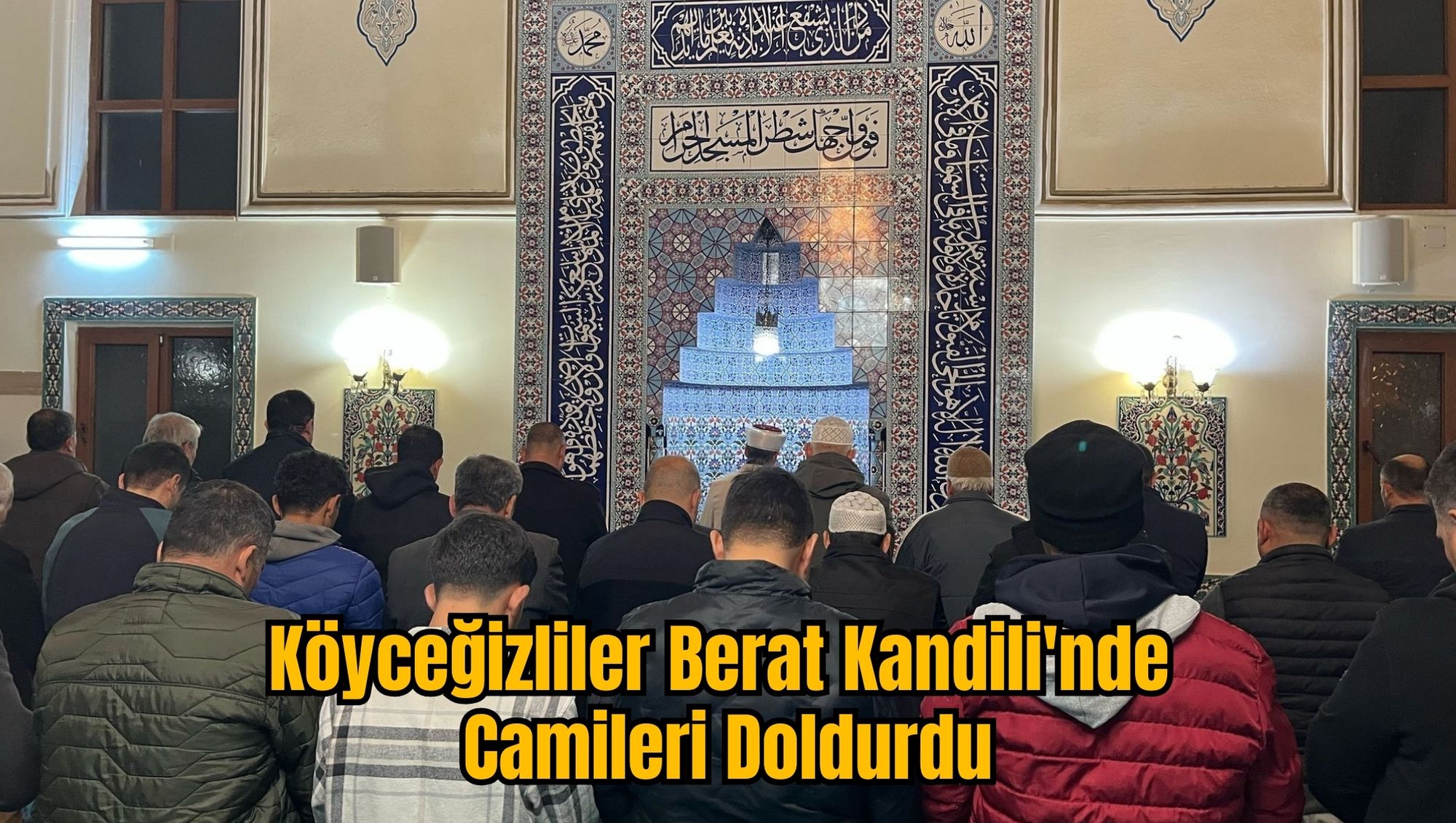 Köyceğizliler Berat Kandili'nde Camileri Doldurdu