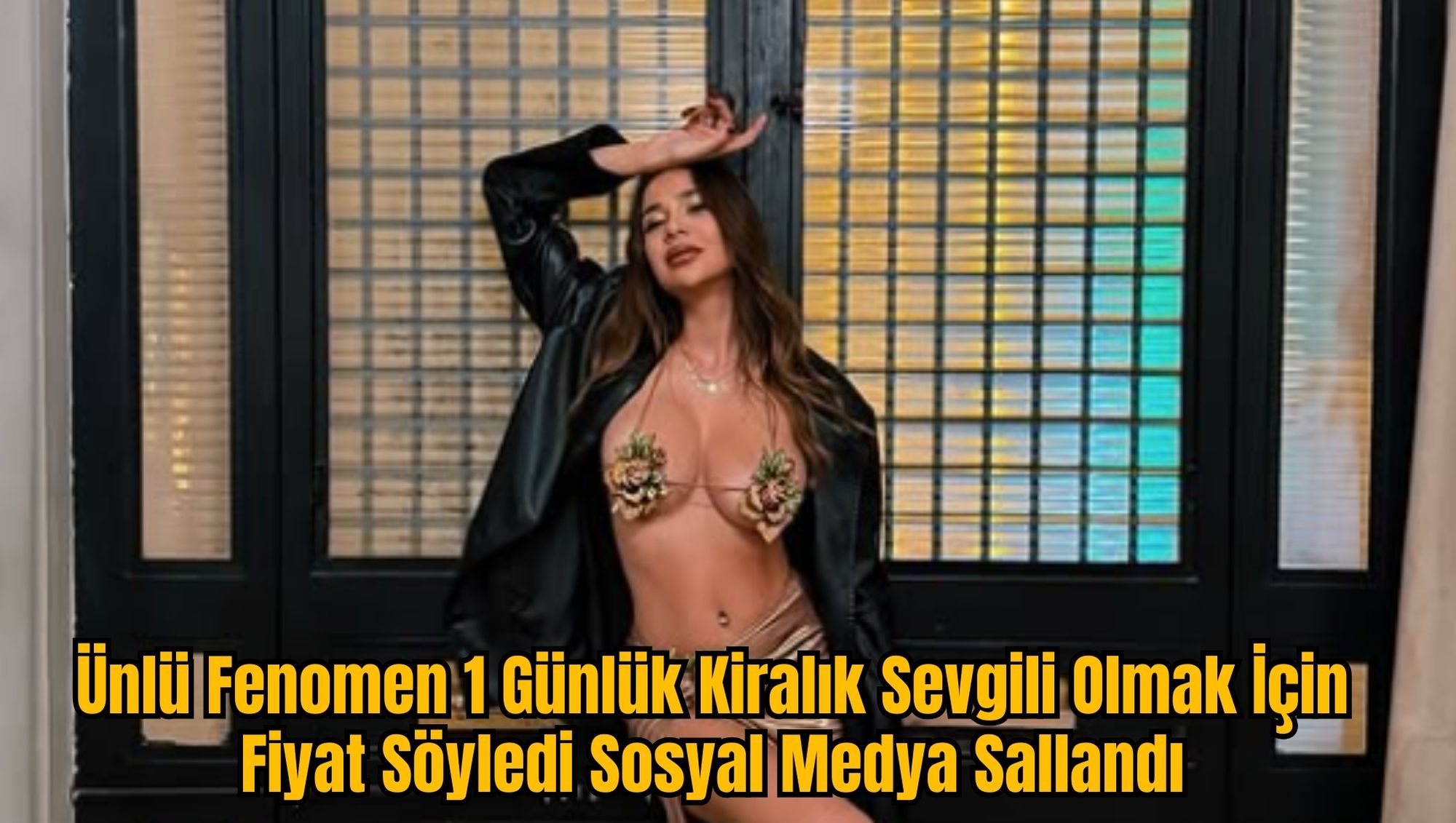 Ünlü Fenomen 1 Günlük Kiralık Sevgili Olmak İçin Fiyat Söyledi, Sosyal Medya Sallandı