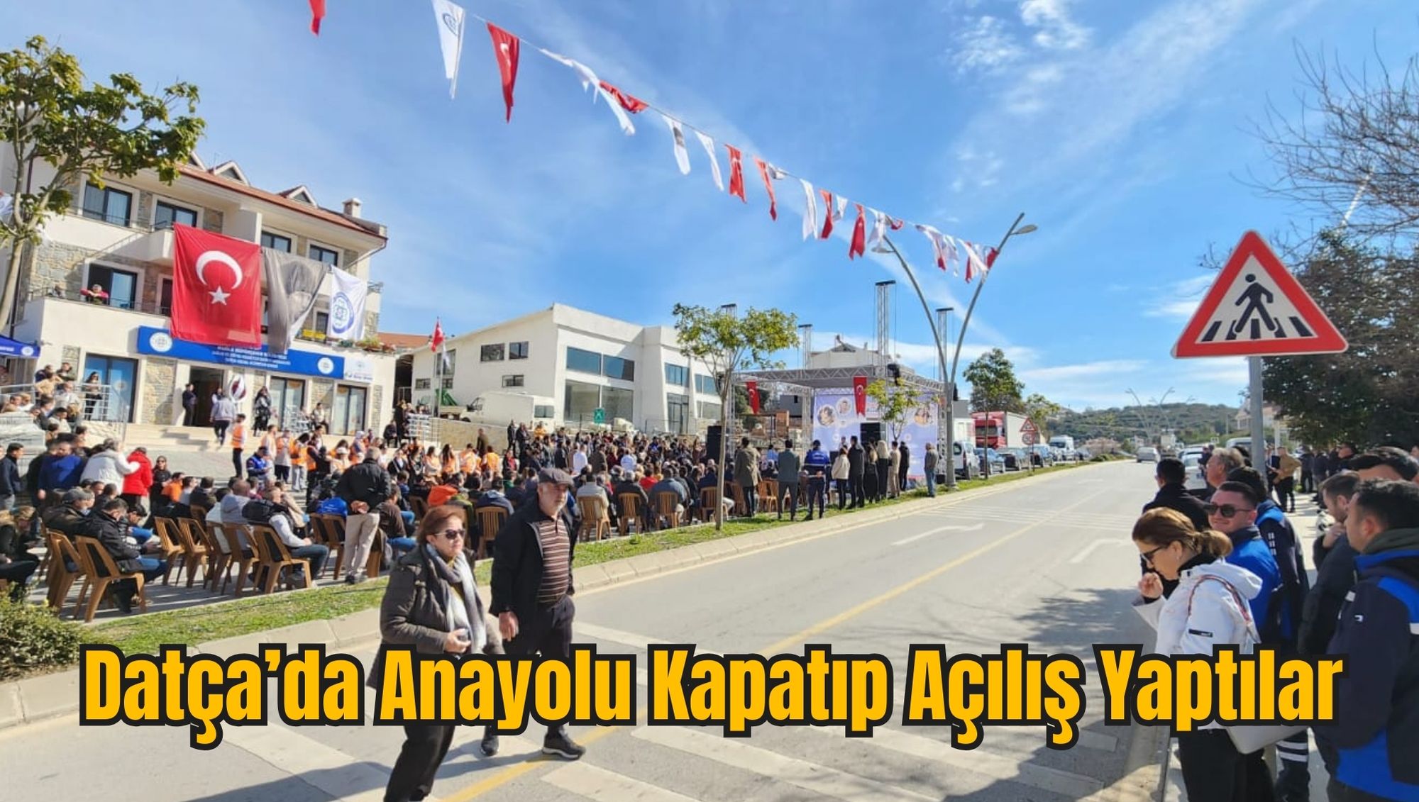 Datça’da Anayolu Kapatıp Açılış Yaptılar