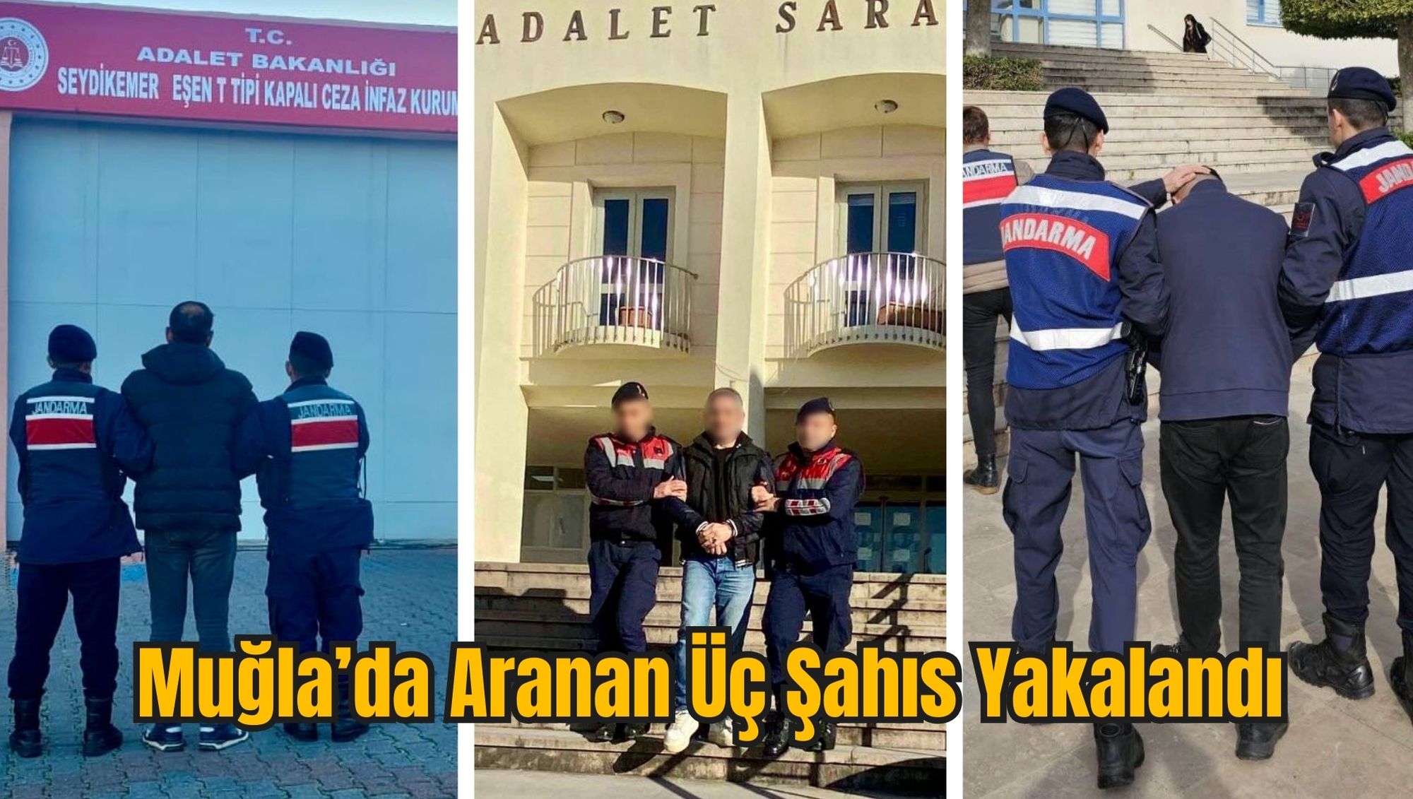 Muğla’da Aranan Üç Şahıs Yakalandı