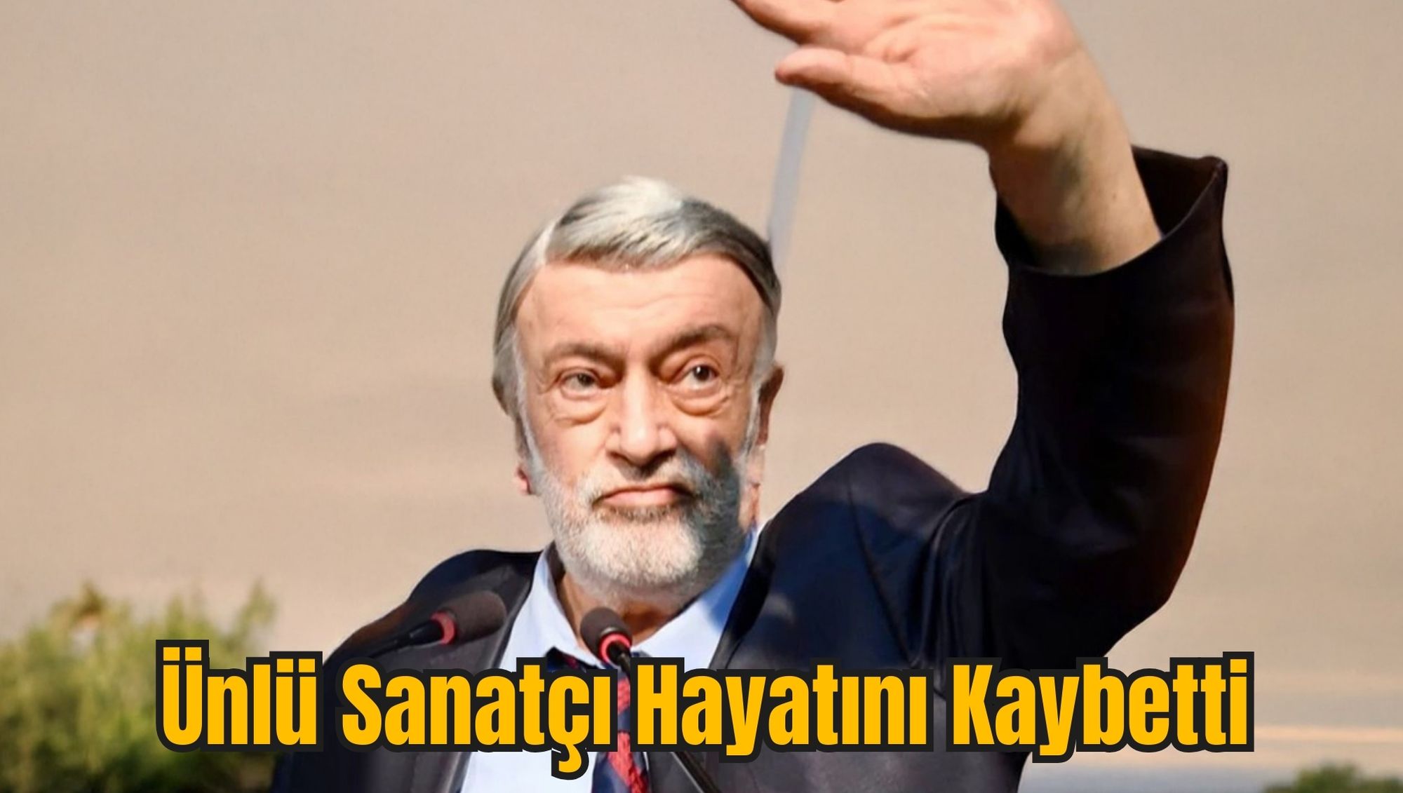 Ünlü Sanatçı Hayatını Kaybetti