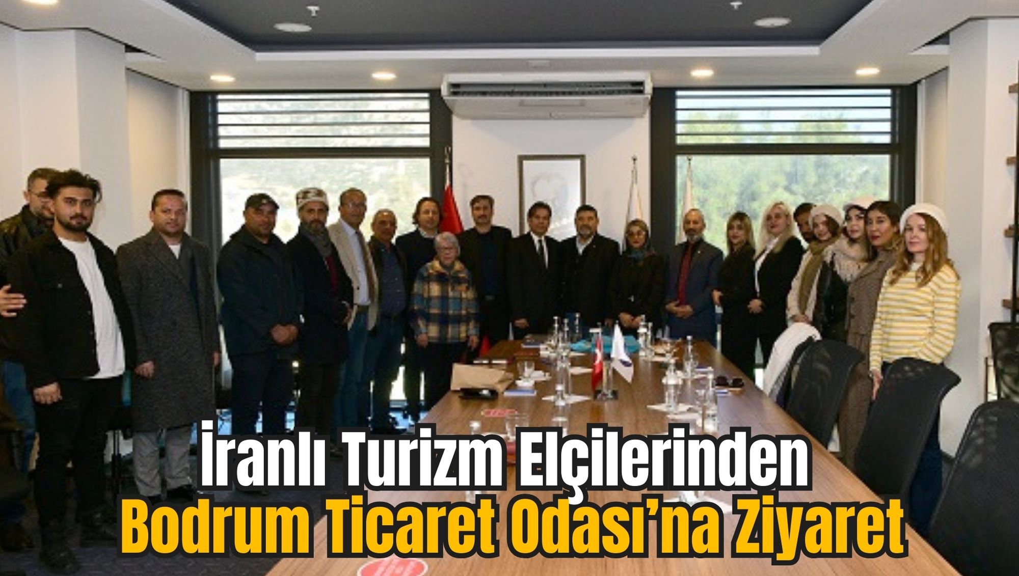 İranlı Turizm Elçilerinden Bodrum Ticaret Odası’na Ziyaret