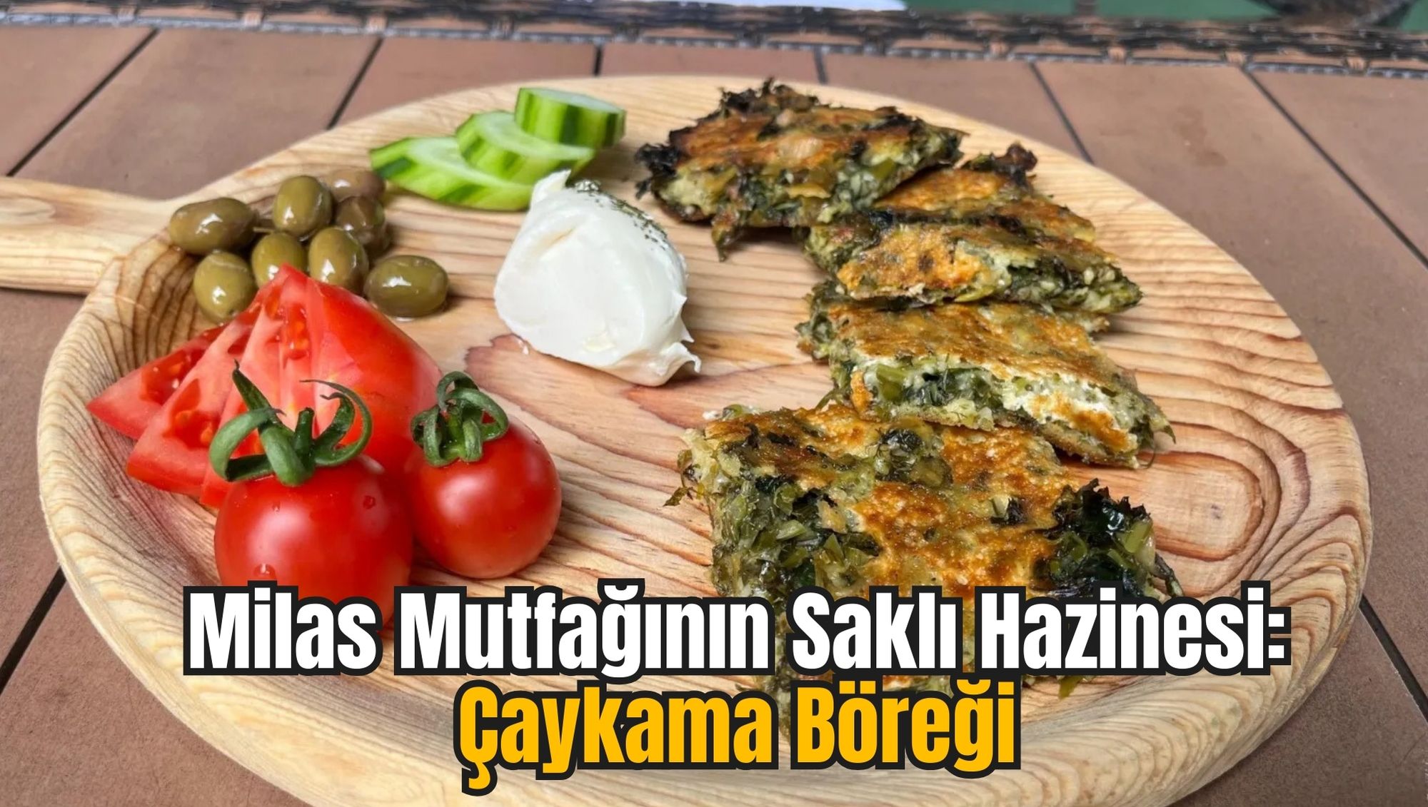 Milas Mutfağının Saklı Hazinesi: Çaykama Böreği