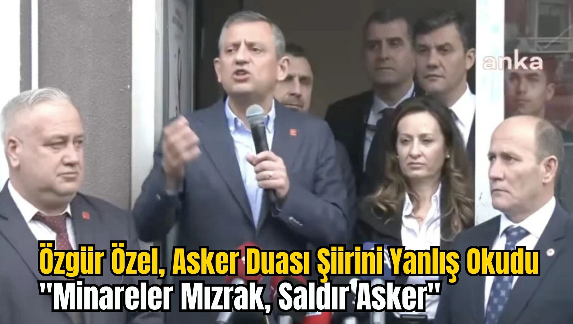 Özgür Özel, Asker Duası Şiirini Yanlış Okudu: 