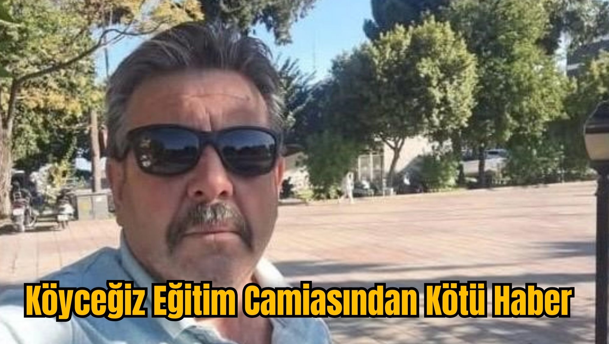 Köyceğiz Eğitim Camiasından Kötü Haber