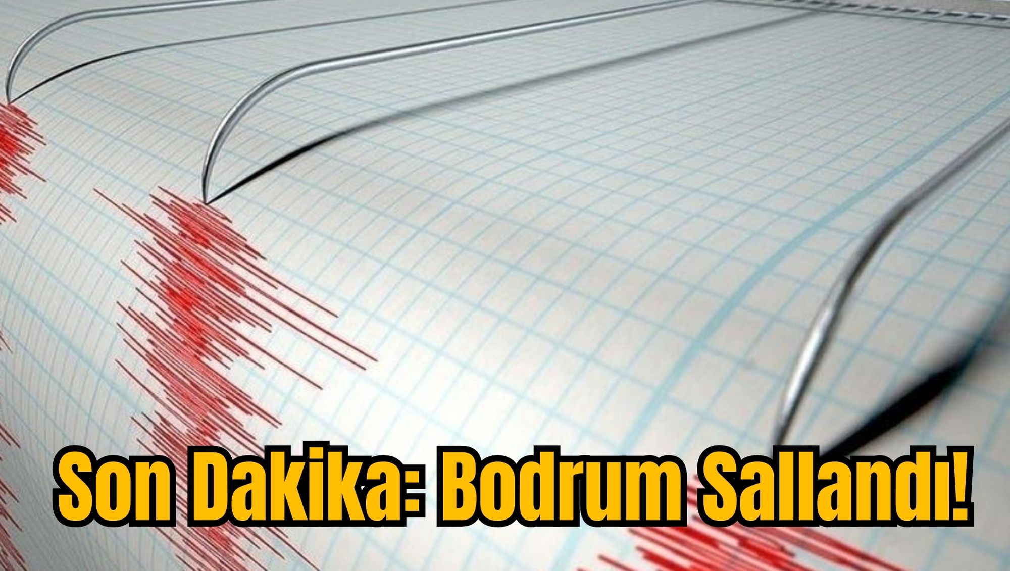 Son Dakika: Bodrum Sallandı!