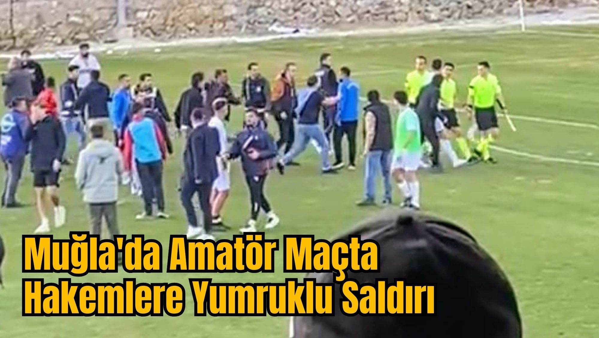 Muğla'da Amatör Maçta Hakemlere Yumruklu Saldırı