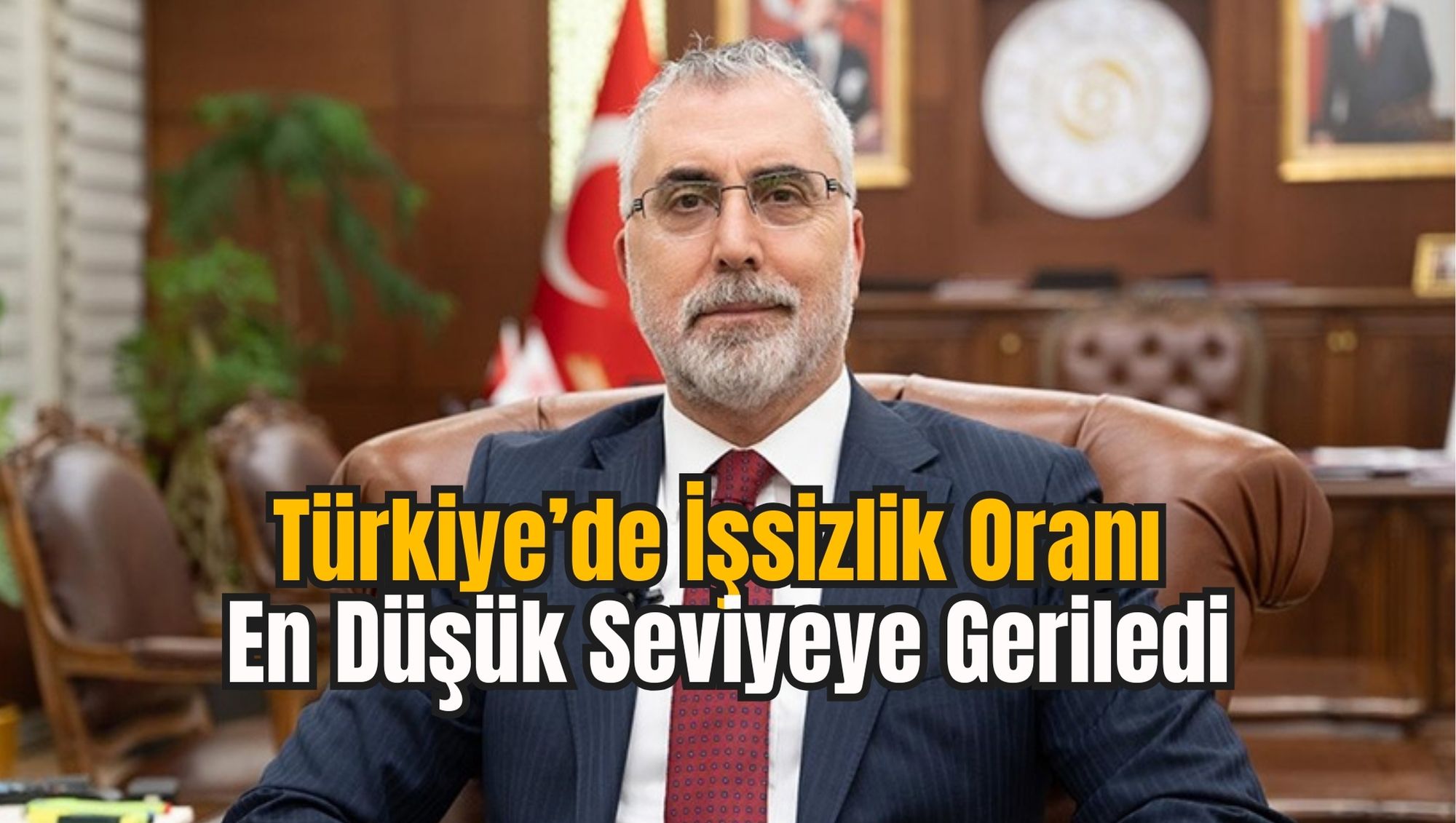 Türkiye’de İşsizlik Oranı En Düşük Seviyeye Geriledi