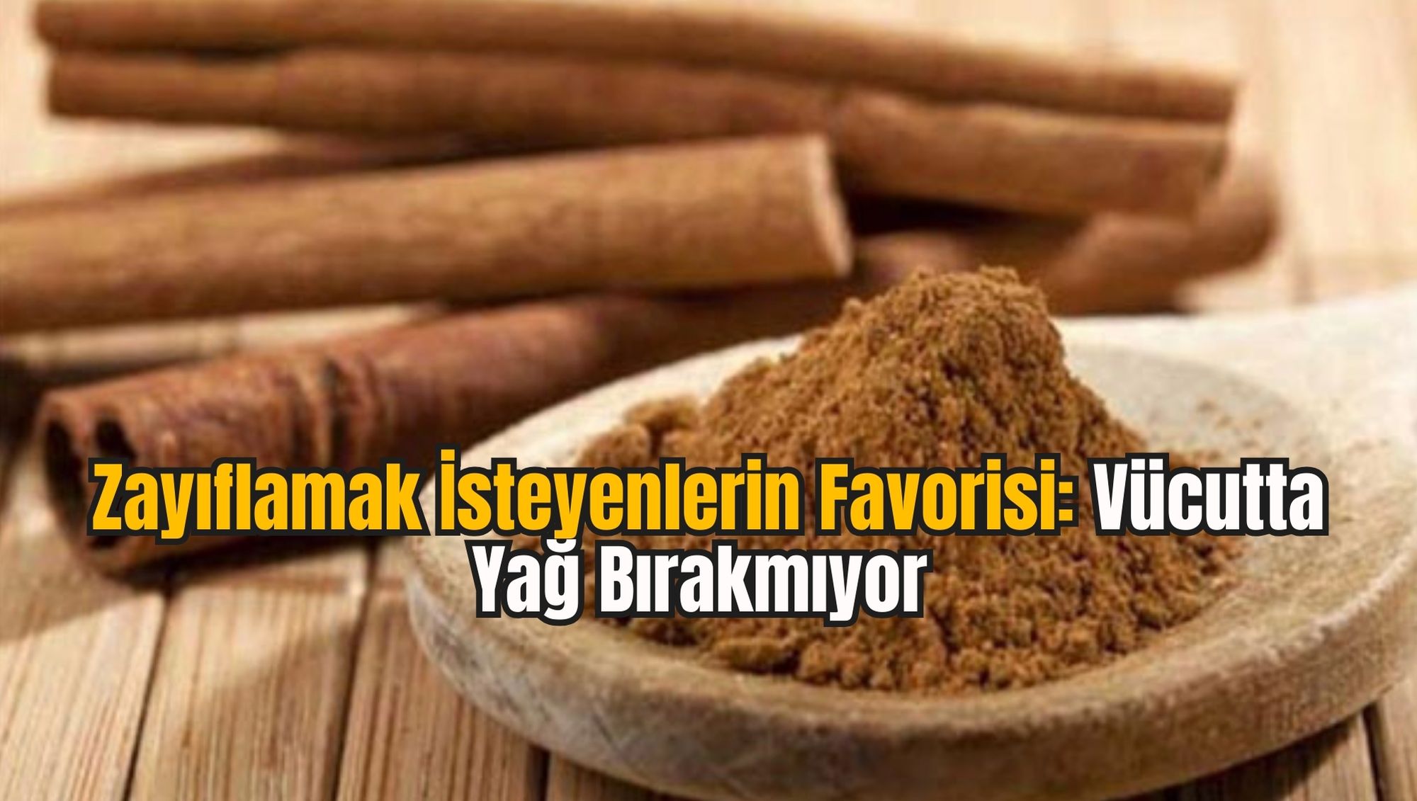 Zayıflamak İsteyenlerin Favorisi: Vücutta Yağ Bırakmıyor