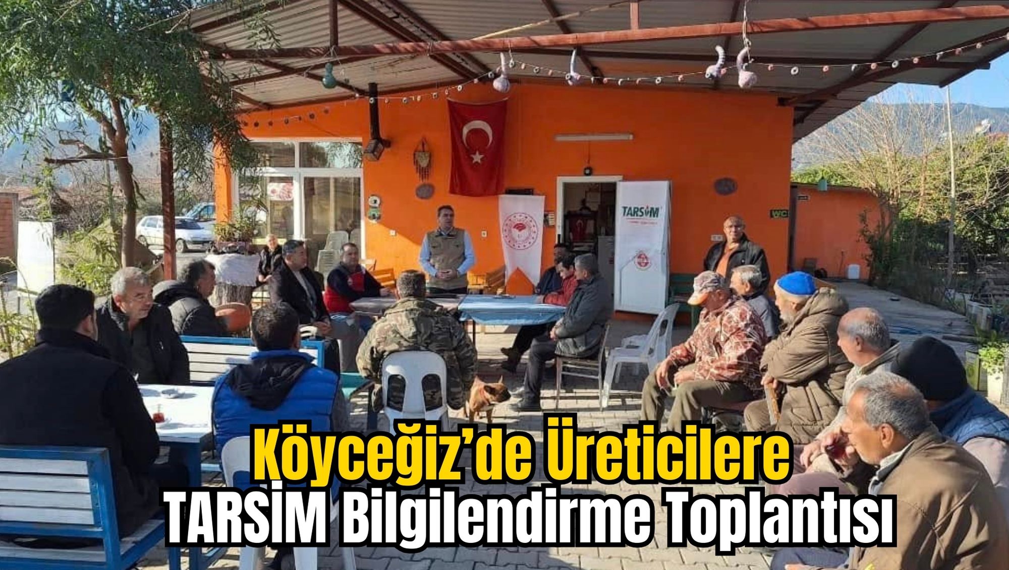 Köyceğiz’de Üreticilere TARSİM Bilgilendirme Toplantısı