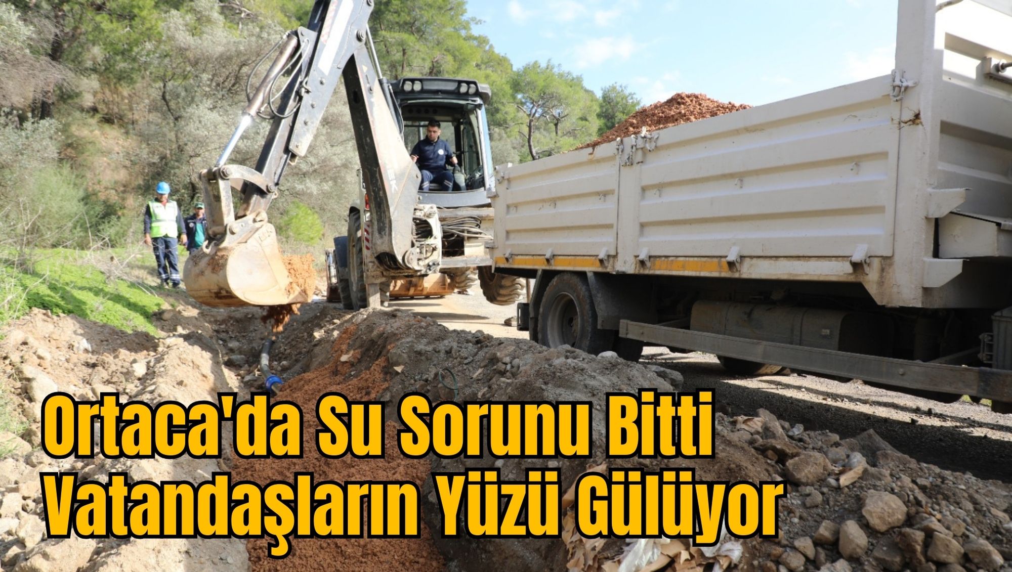 Ortaca'da Su Sorunu Bitti, Vatandaşların Yüzü Gülüyor