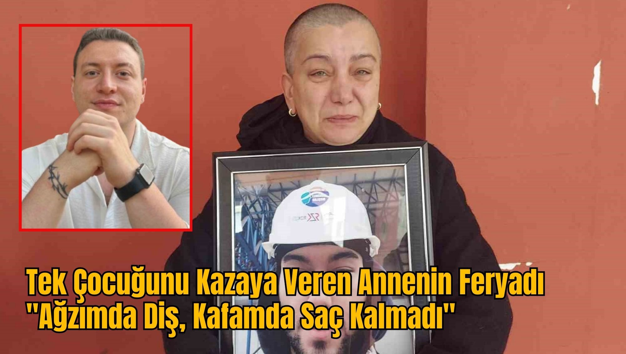 Tek Çocuğunu Kazaya Veren Annenin Feryadı: 