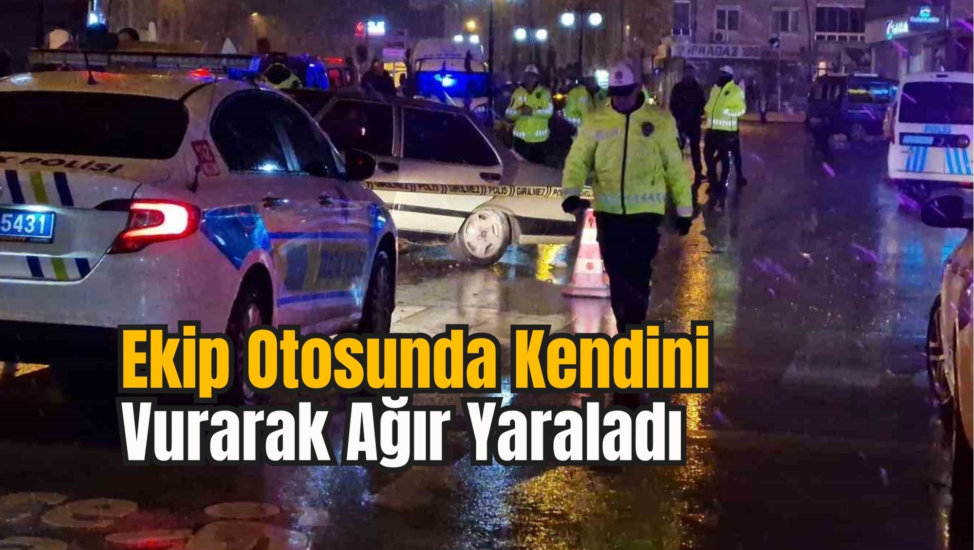 Ekip Otosunda Kendini Vurarak Ağır Yaraladı