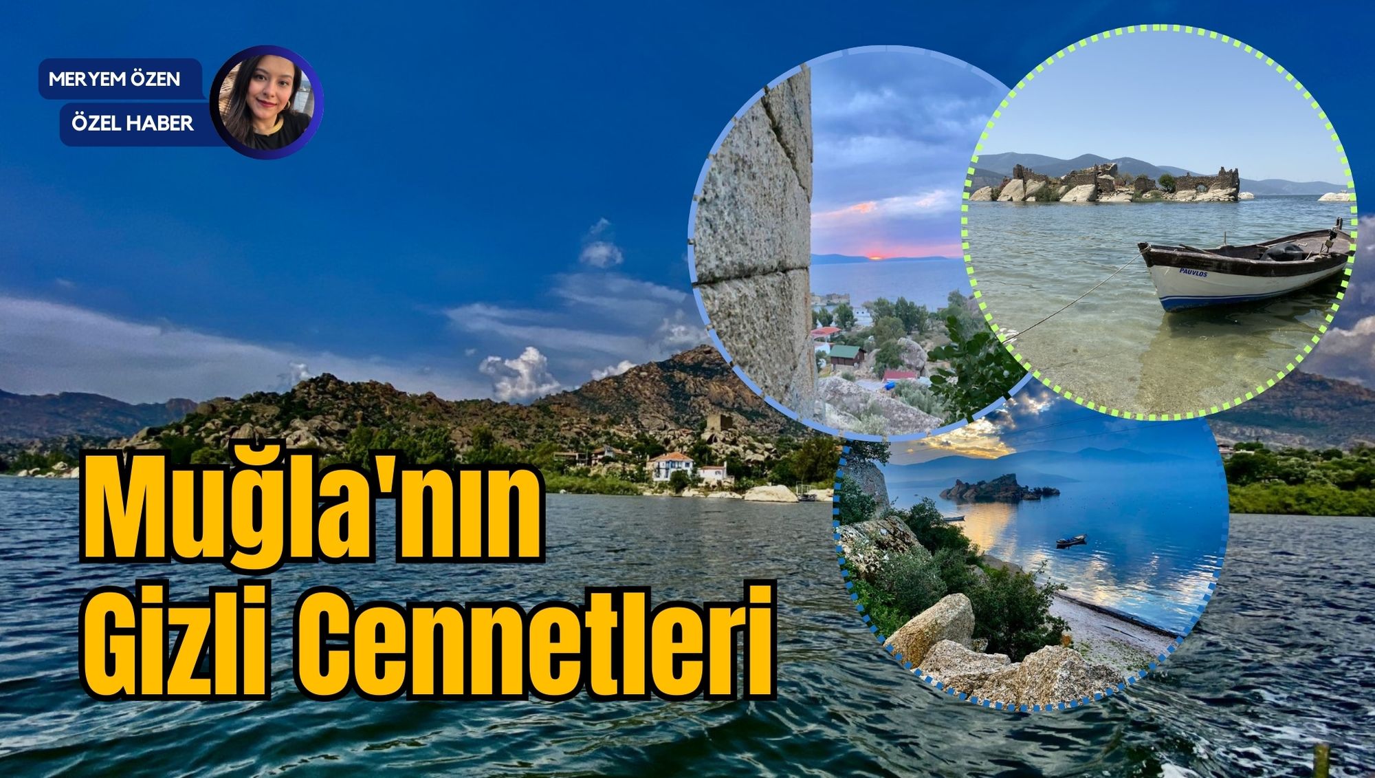 Muğla'nın Gizli Cennetleri