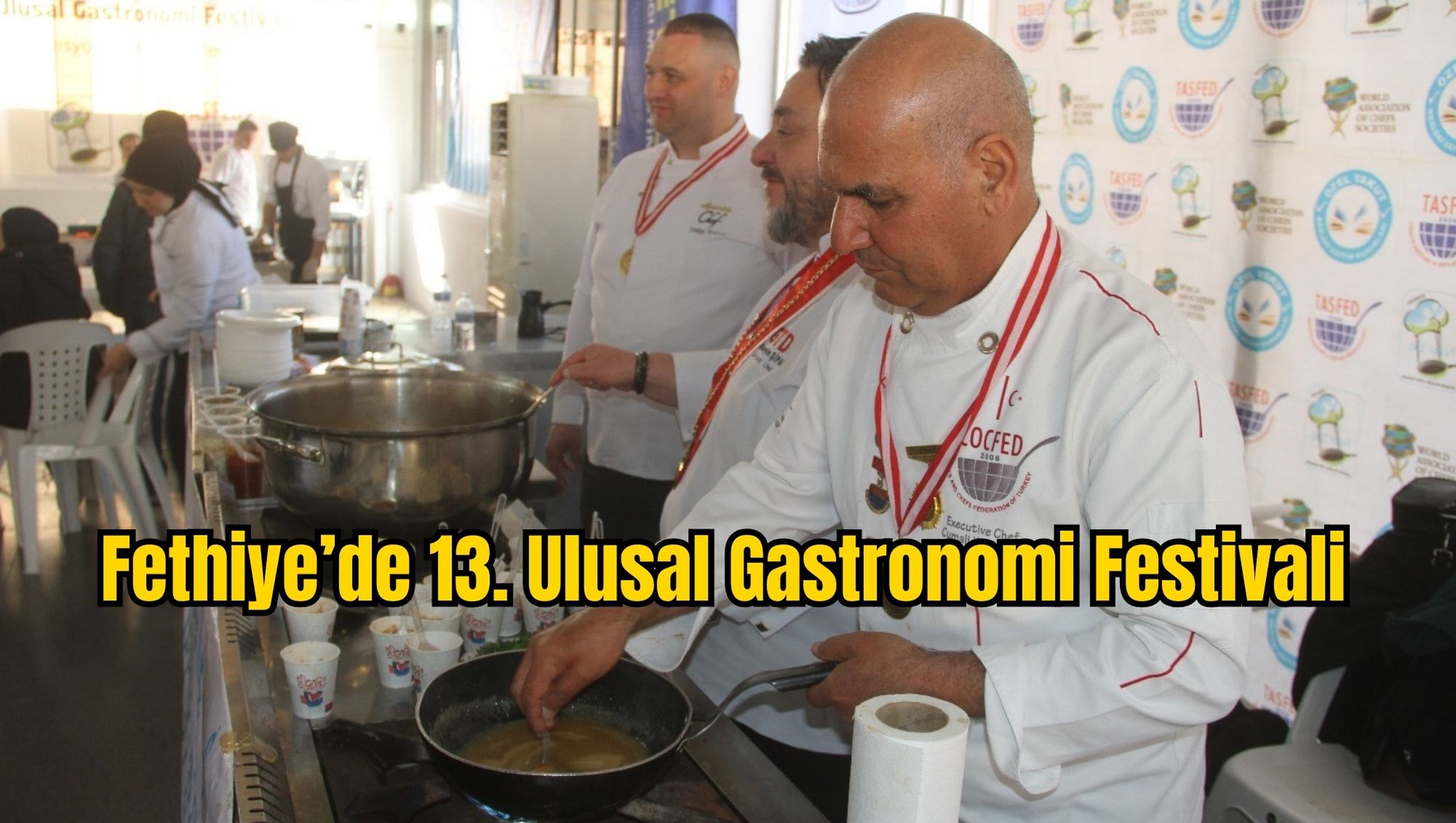 Fethiye’de 13. Ulusal Gastronomi Festivali