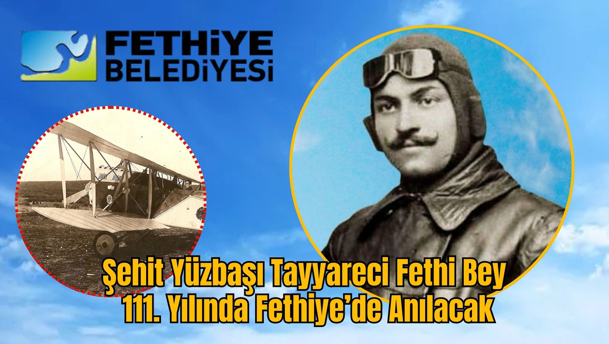 Şehit Yüzbaşı Tayyareci Fethi Bey, 111. Yılında Fethiye’de Anılacak