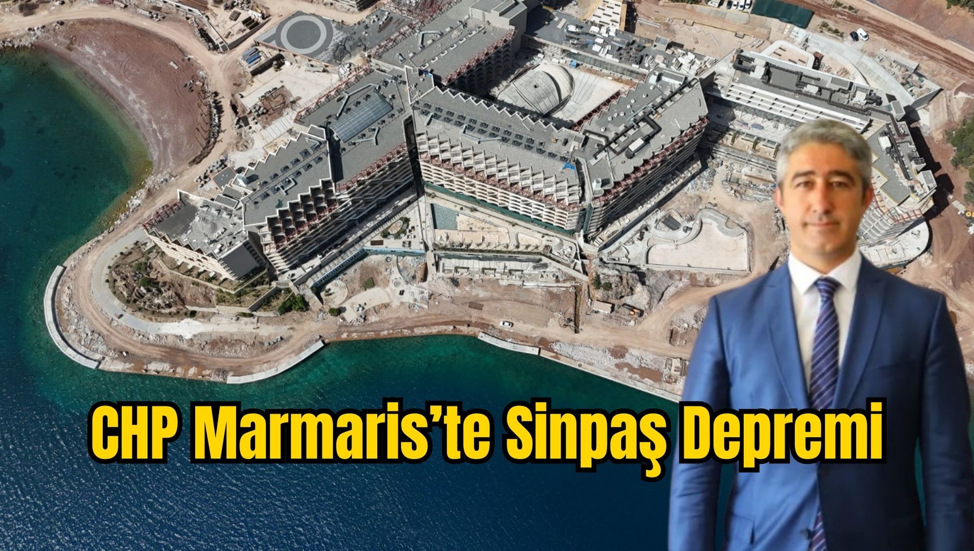 CHP Marmaris’te Sinpaş Depremi