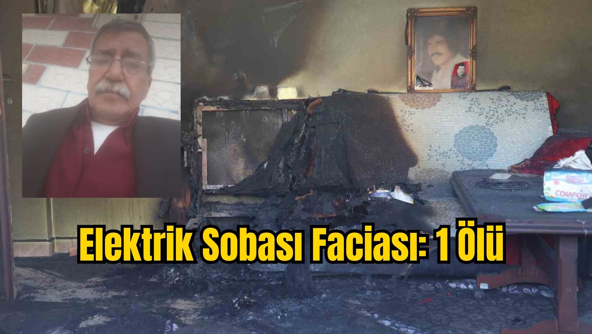 Elektrik Sobası Faciası: 1 Ölü