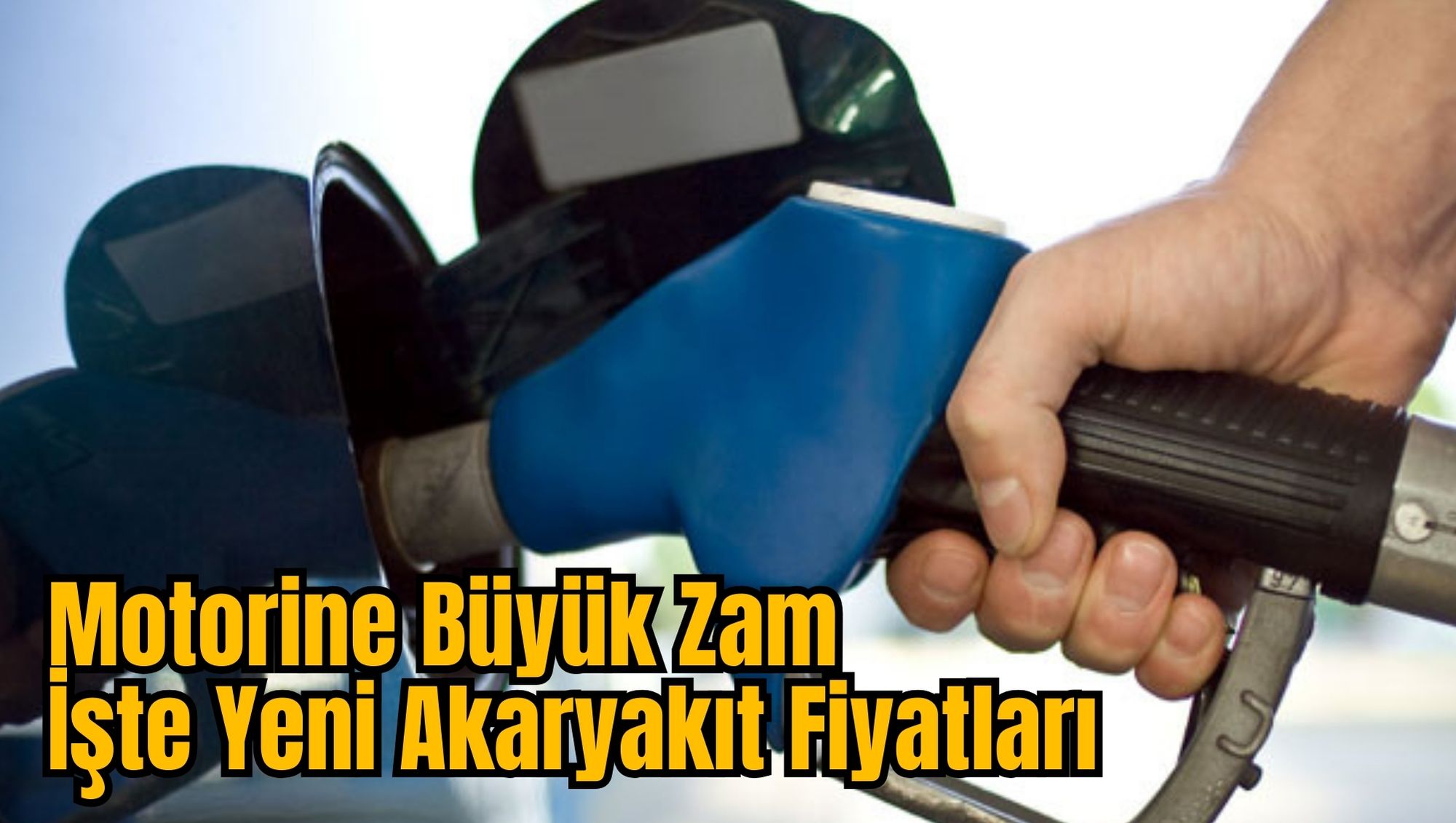 Motorine Büyük Zam: İşte Yeni Akaryakıt Fiyatları