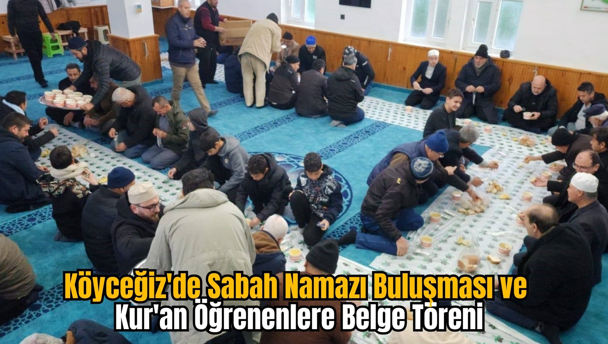 Köyceğiz'de Sabah Namazı Buluşması ve Kur'an Öğrenenlere Belge Töreni