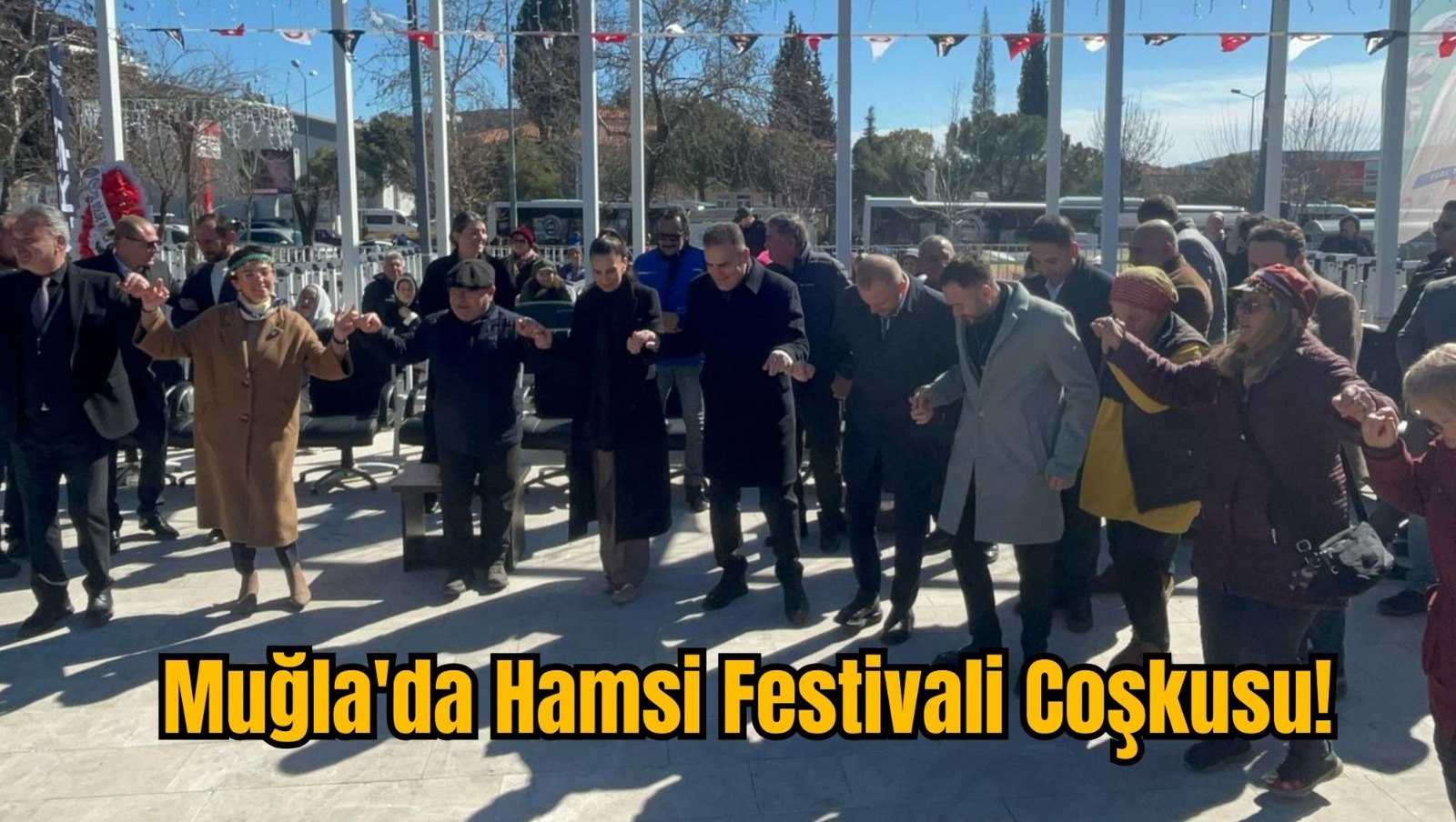 Muğla'da Hamsi Festivali Coşkusu!