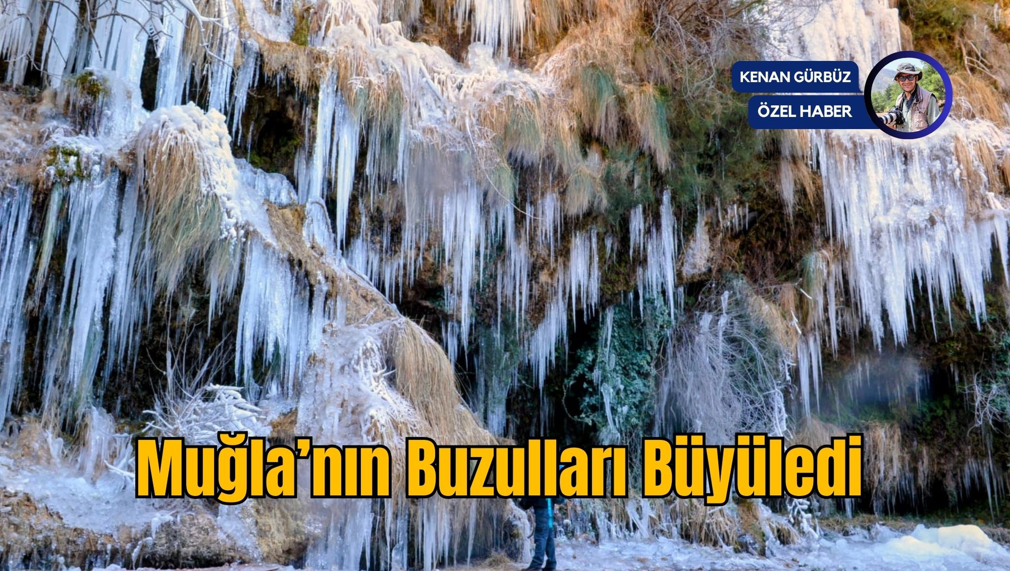 Muğla’nın Buzulları Büyüledi