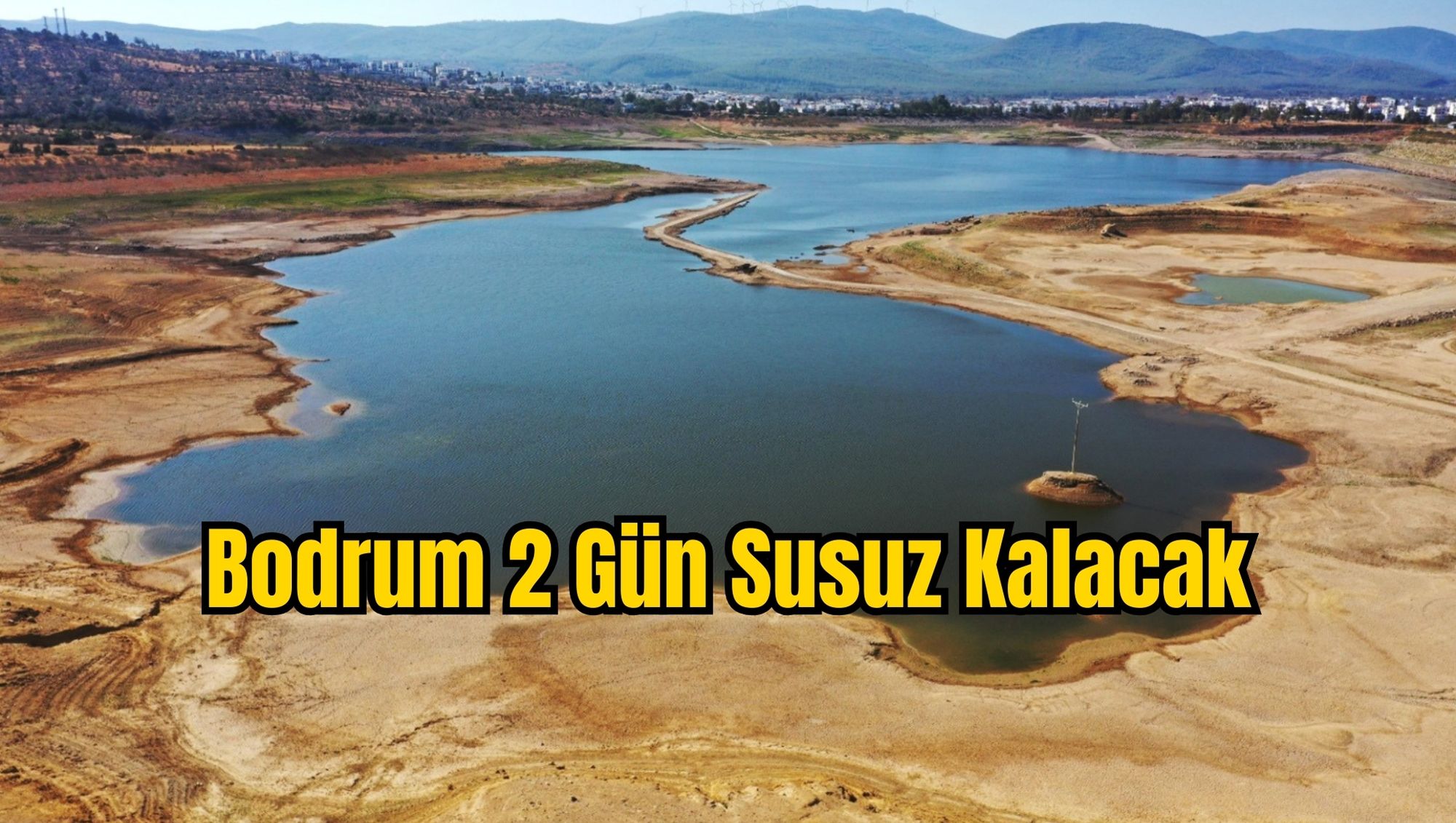 Bodrum 2 Gün Susuz Kalacak