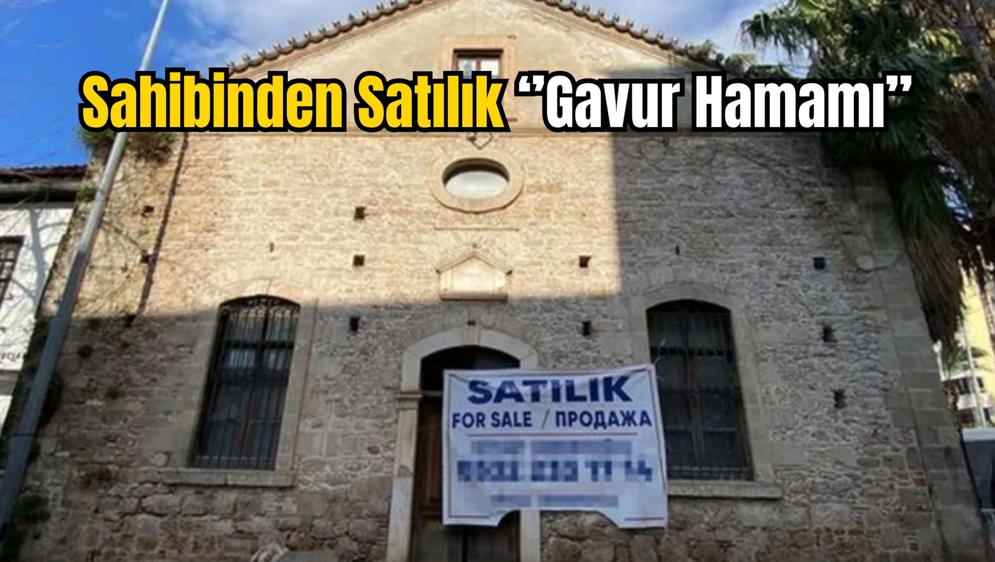 Sahibinden Satılık ‘’Gavur Hamamı’’