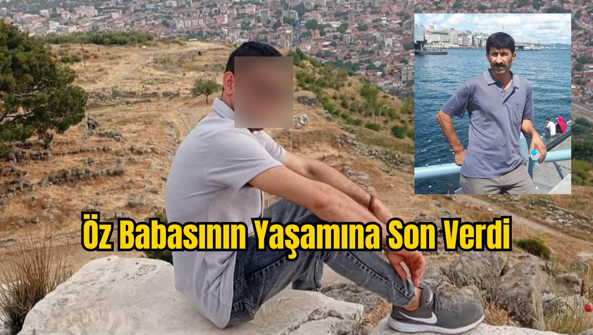 Öz Babasının Yaşamına Son Verdi