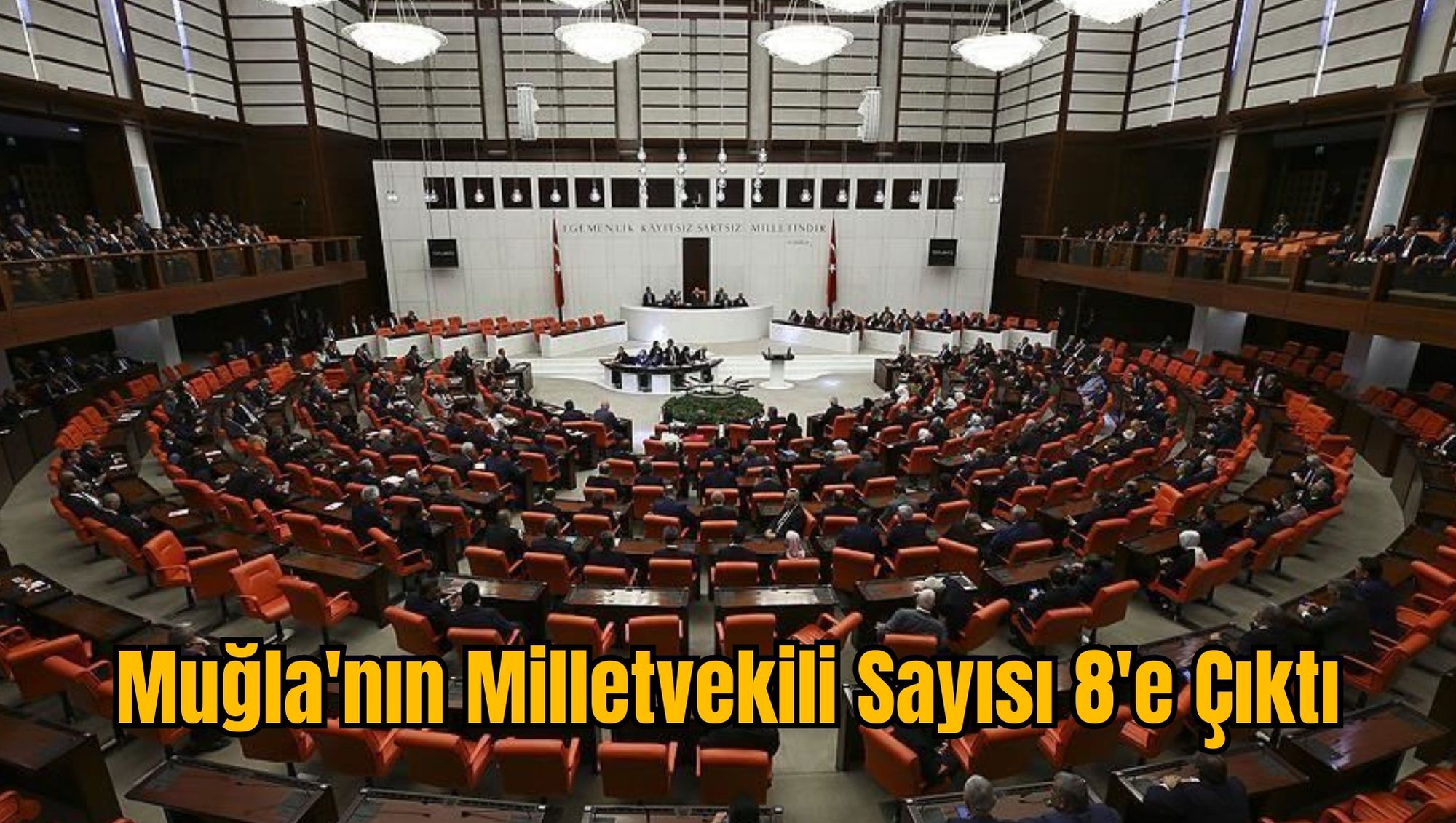 Muğla'nın Milletvekili Sayısı 8'e Çıktı