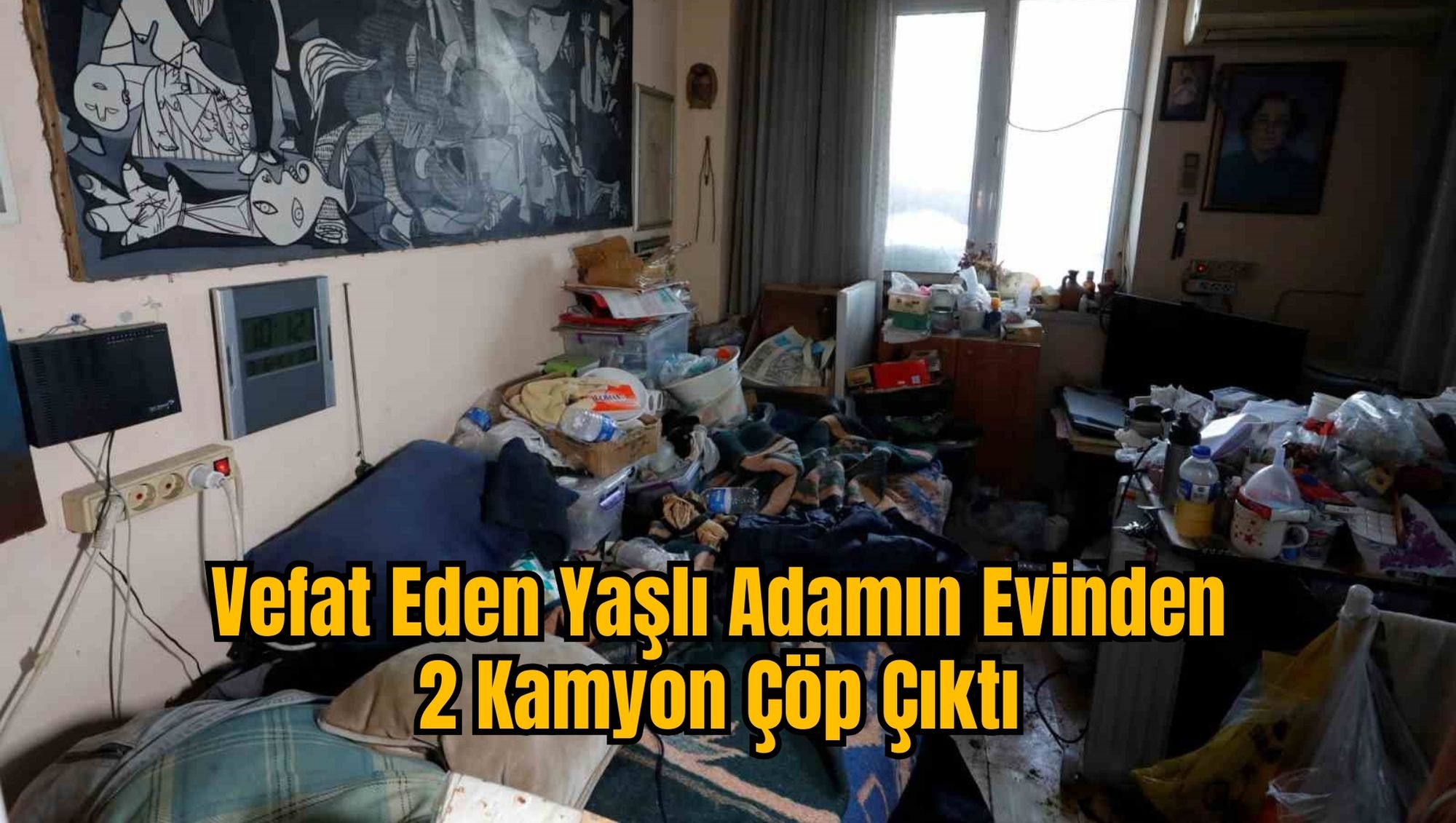 Vefat Eden Yaşlı Adamın Evinden 2 Kamyon Çöp Çıktı