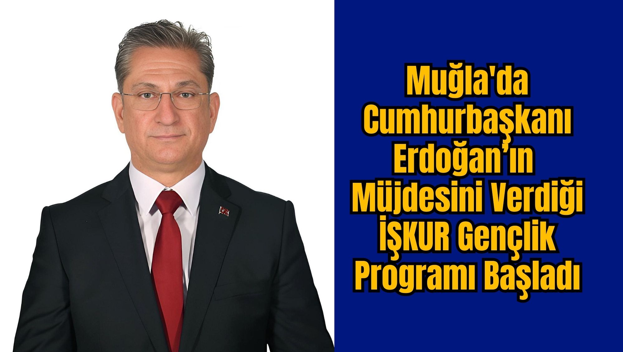 Muğla'da Cumhurbaşkanı Erdoğan’ın Müjdesini Verdiği İŞKUR Gençlik Programı Başladı
