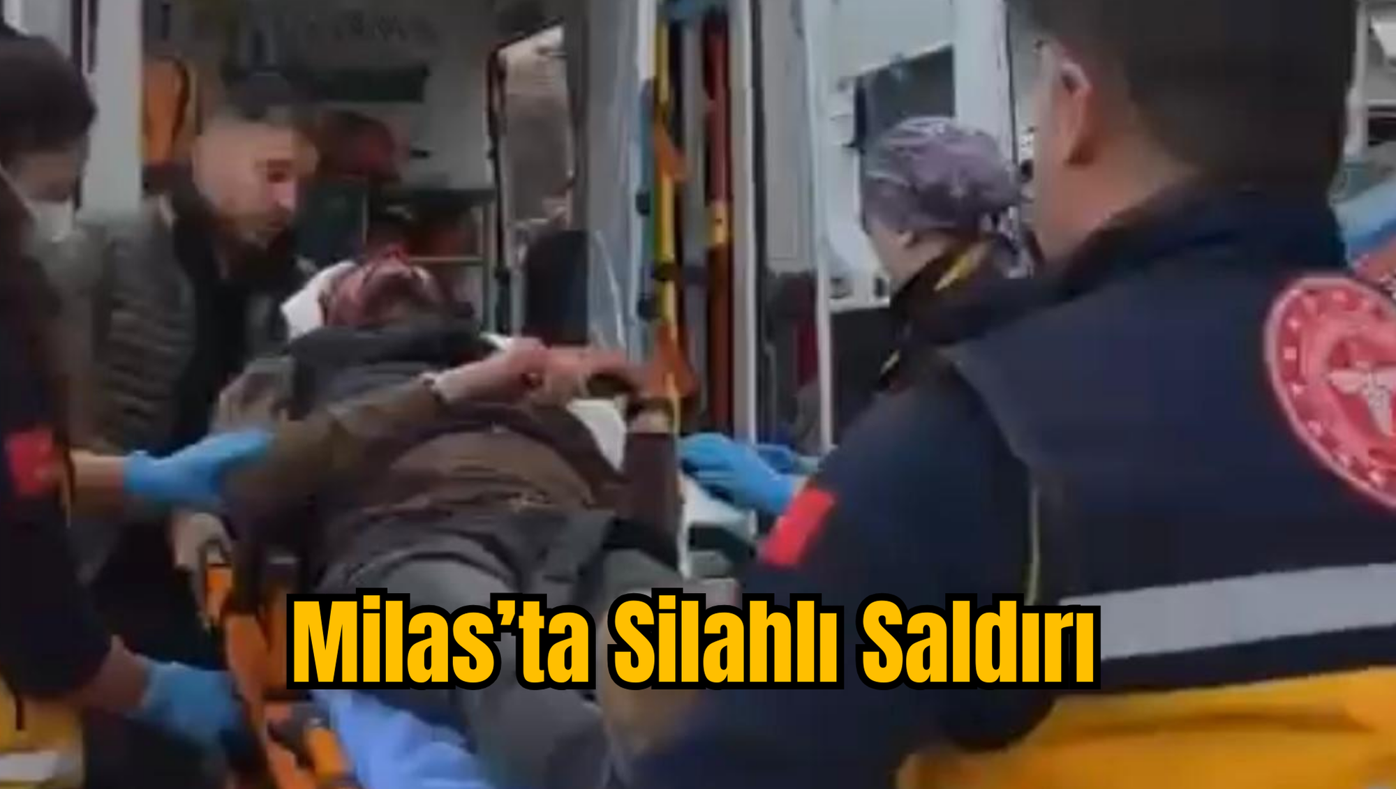 Milas’ta Silahlı Saldırı