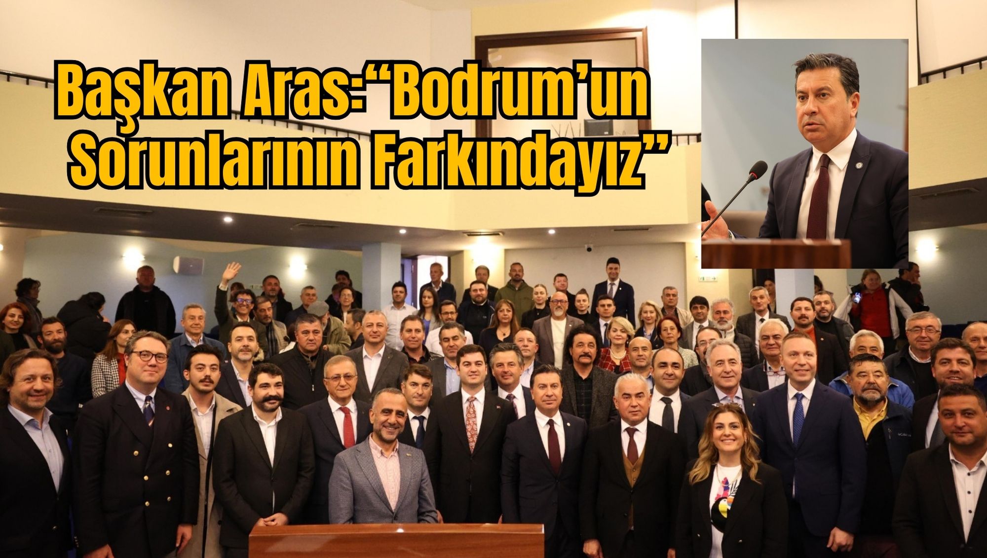 Başkan Aras, “Bodrum’un Sorunlarının Farkındayız”