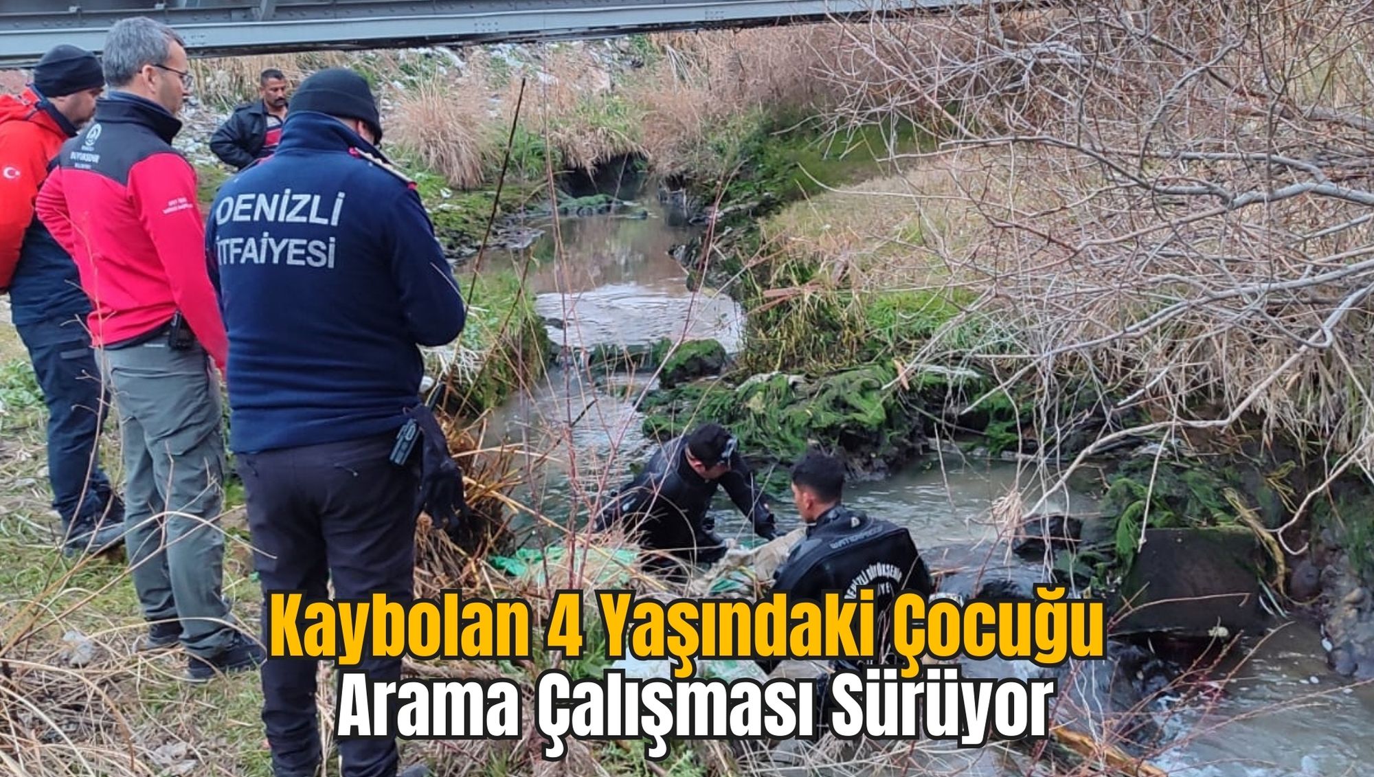 Kaybolan 4 Yaşındaki Çocuğu Arama Çalışması Sürüyor