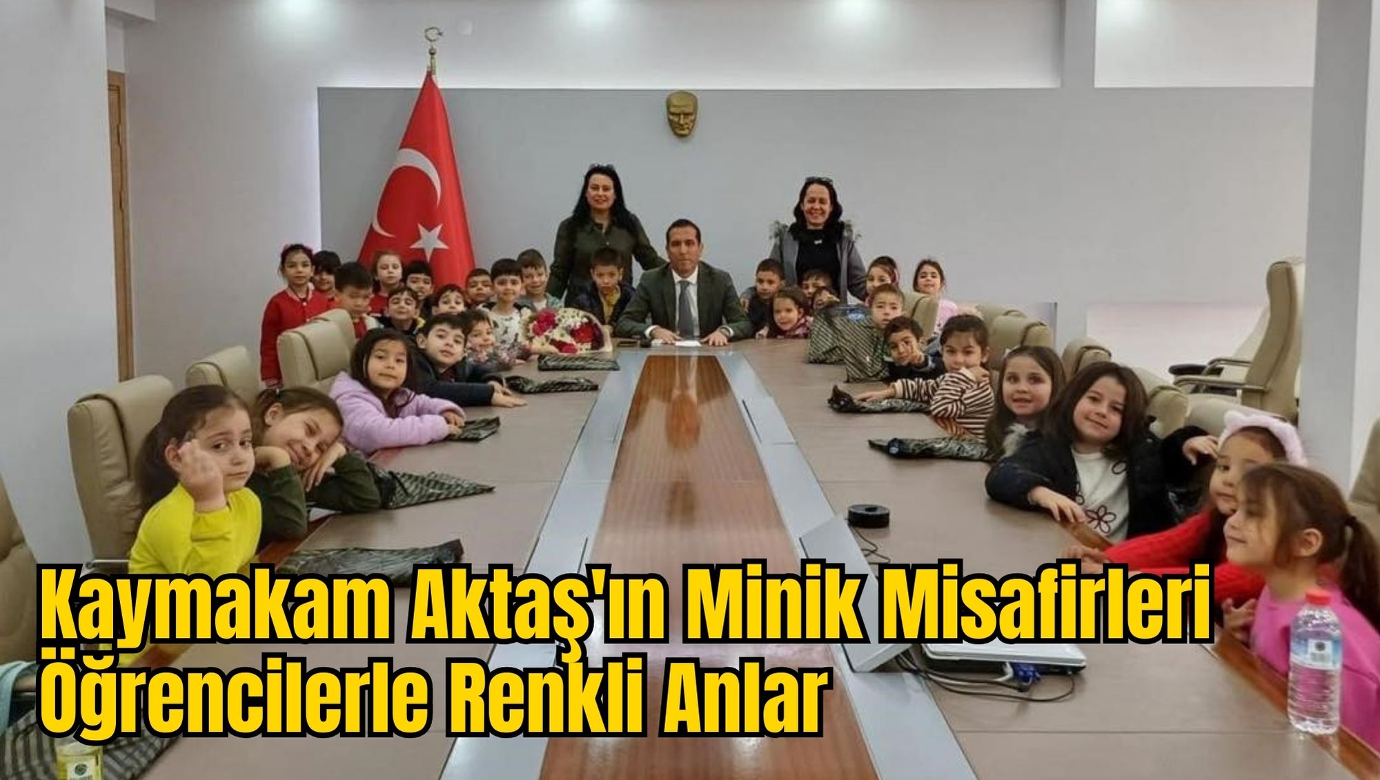 Kaymakam Aktaş'ın Minik Misafirleri: Öğrencilerle Renkli Anlar
