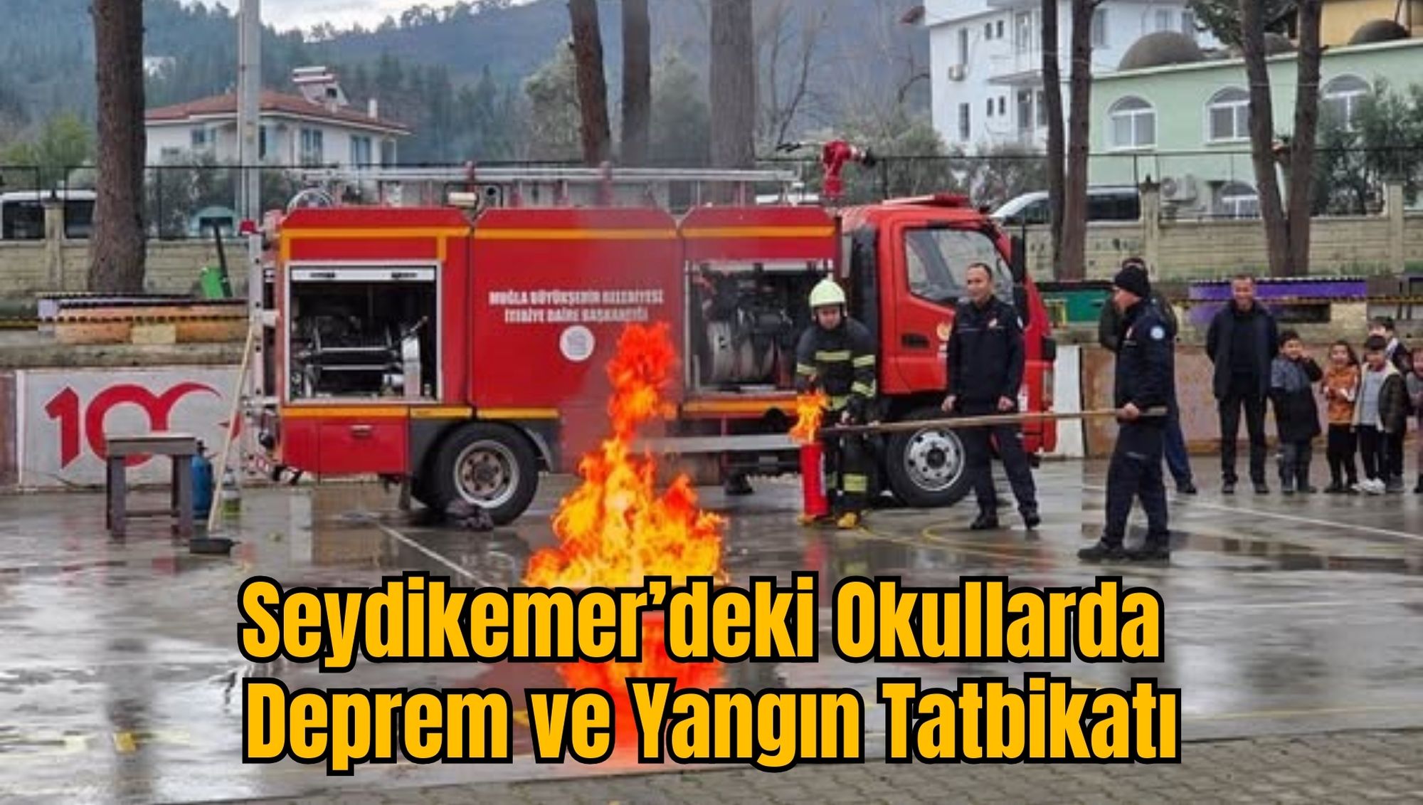 Seydikemer’deki Okullarda Deprem ve Yangın Tatbikatı
