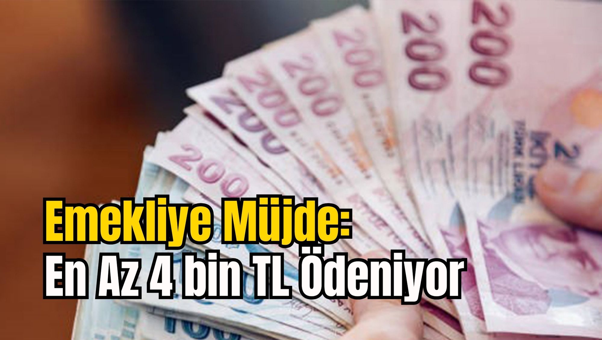 Emekliye Müjde: En Az 4 bin TL Ödeniyor