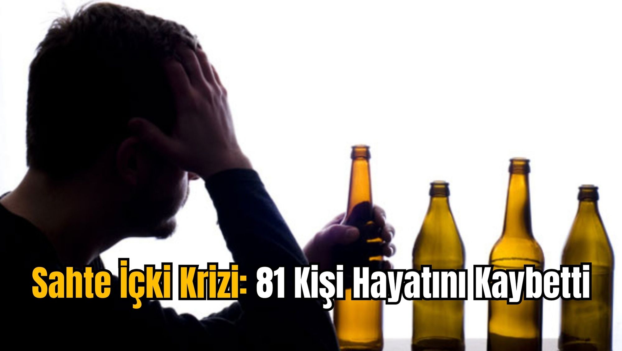Sahte İçki Krizi: 81 Kişi Hayatını Kaybetti