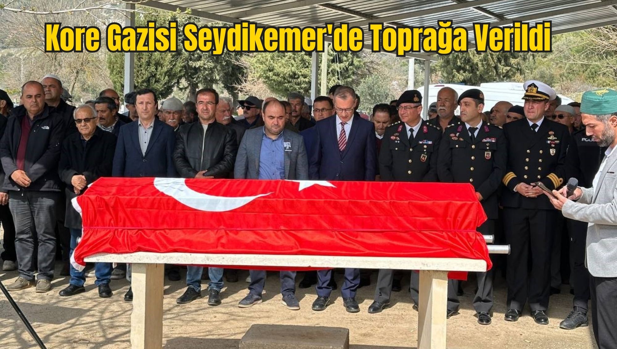 Kore Gazisi Seydikemer'de Toprağa Verildi