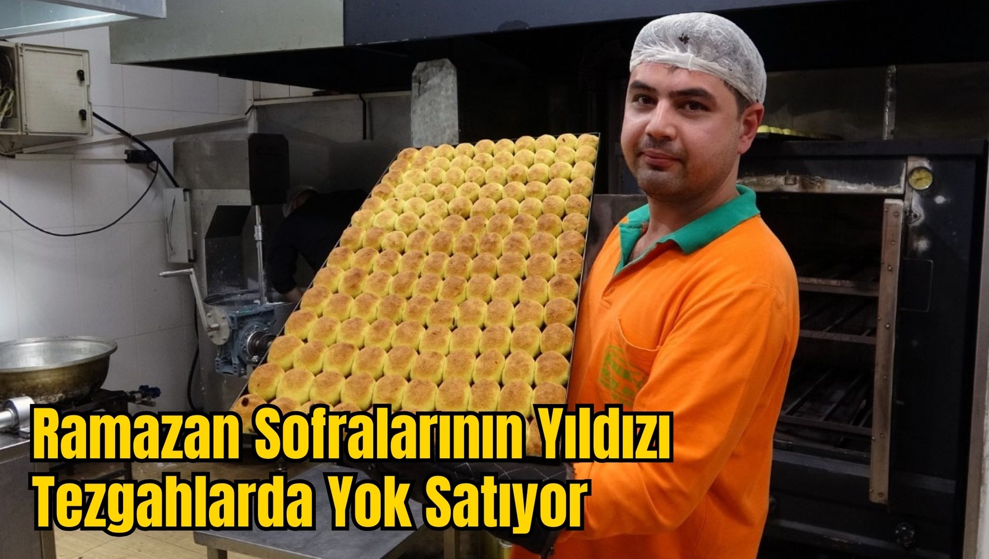 Ramazan Sofralarının Yıldızı: Tezgahlarda Yok Satıyor