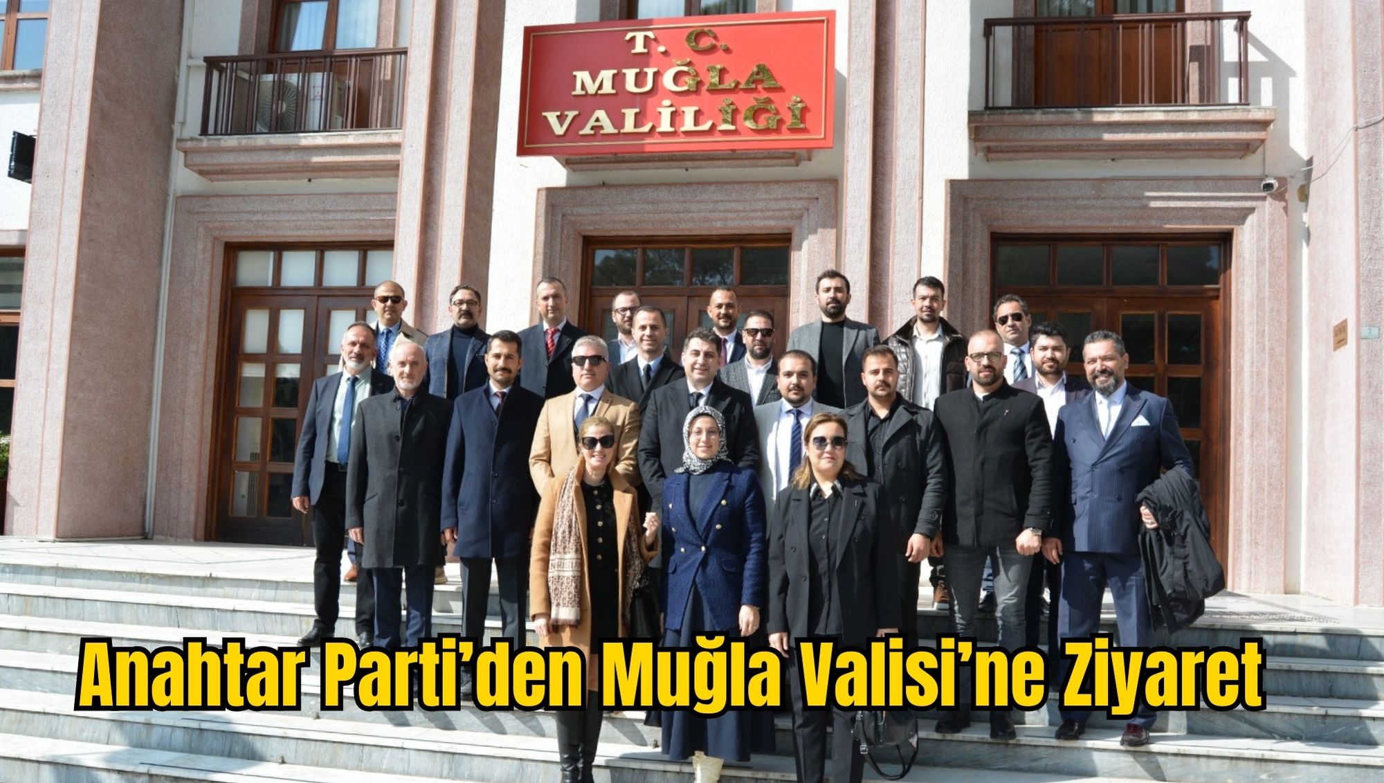 Anahtar Parti’den Muğla Valisi’ne Ziyaret