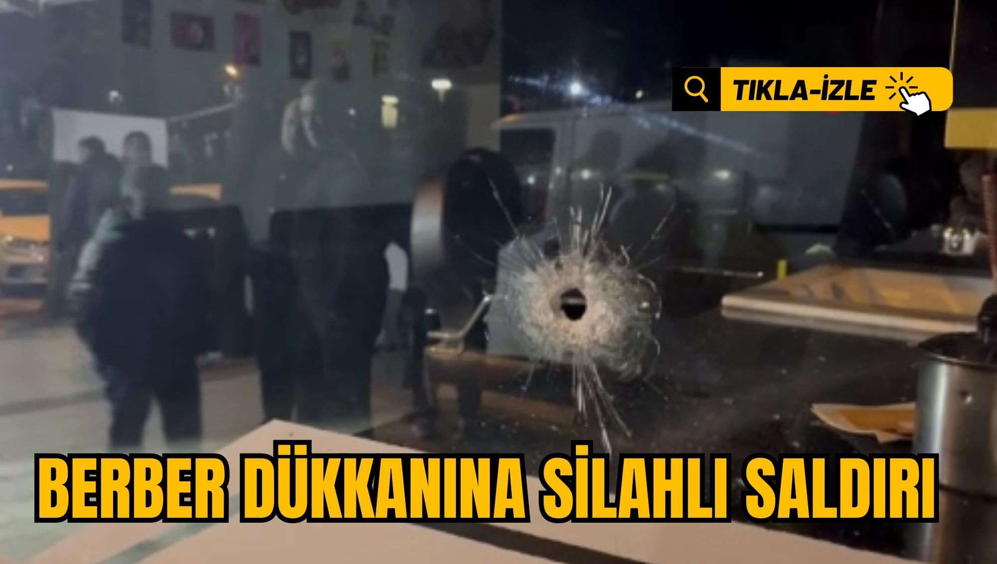 Berber Dükkanına Silahlı Saldırı