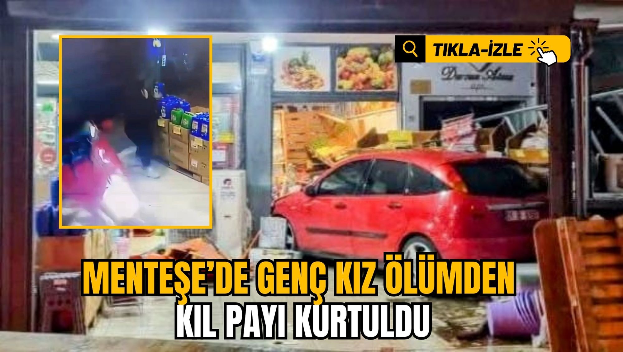 Menteşe’de Genç Kız Ölümden Kıl Payı Kurtuldu