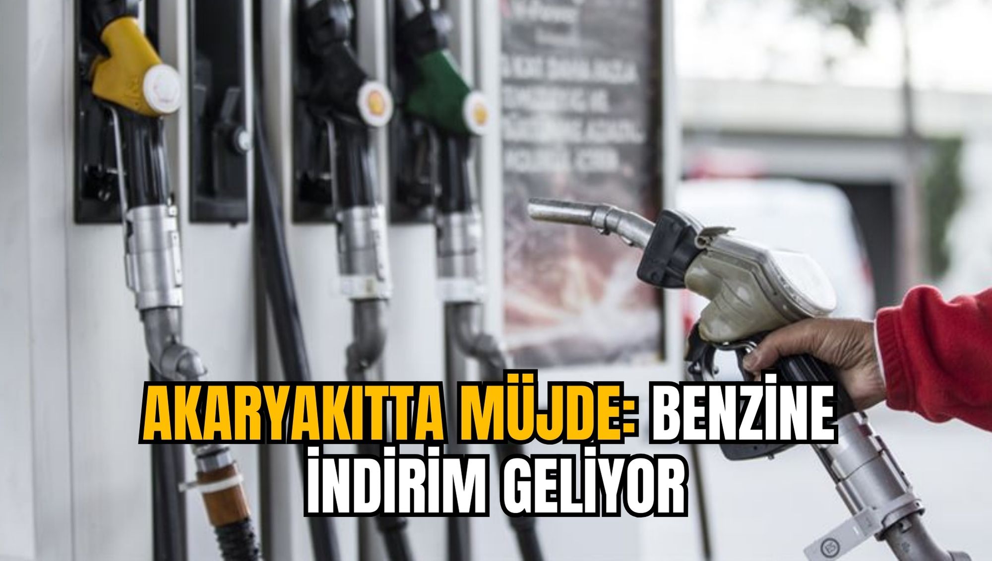 Akaryakıtta Müjde: Benzine İndirim Geliyor