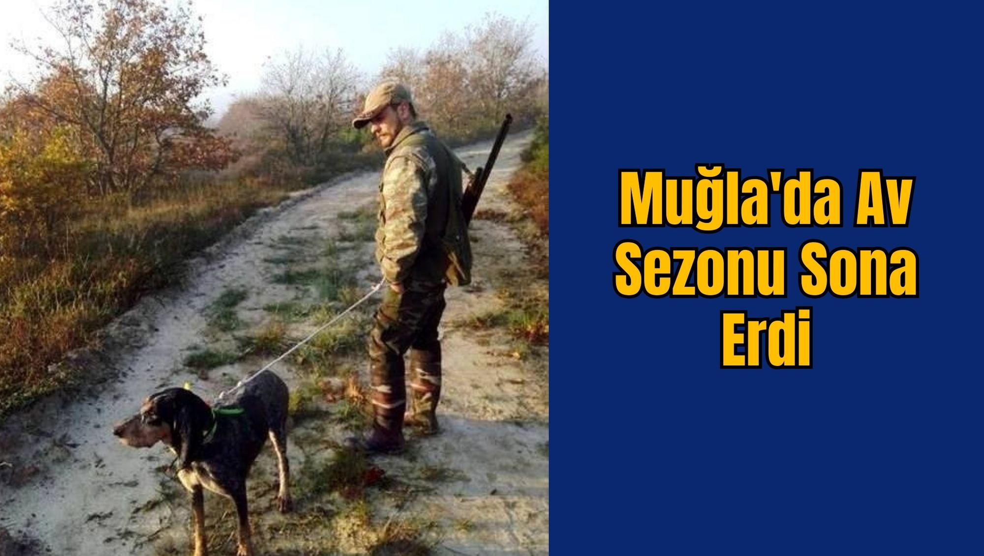 Muğla'da Av Sezonu Sona Erdi