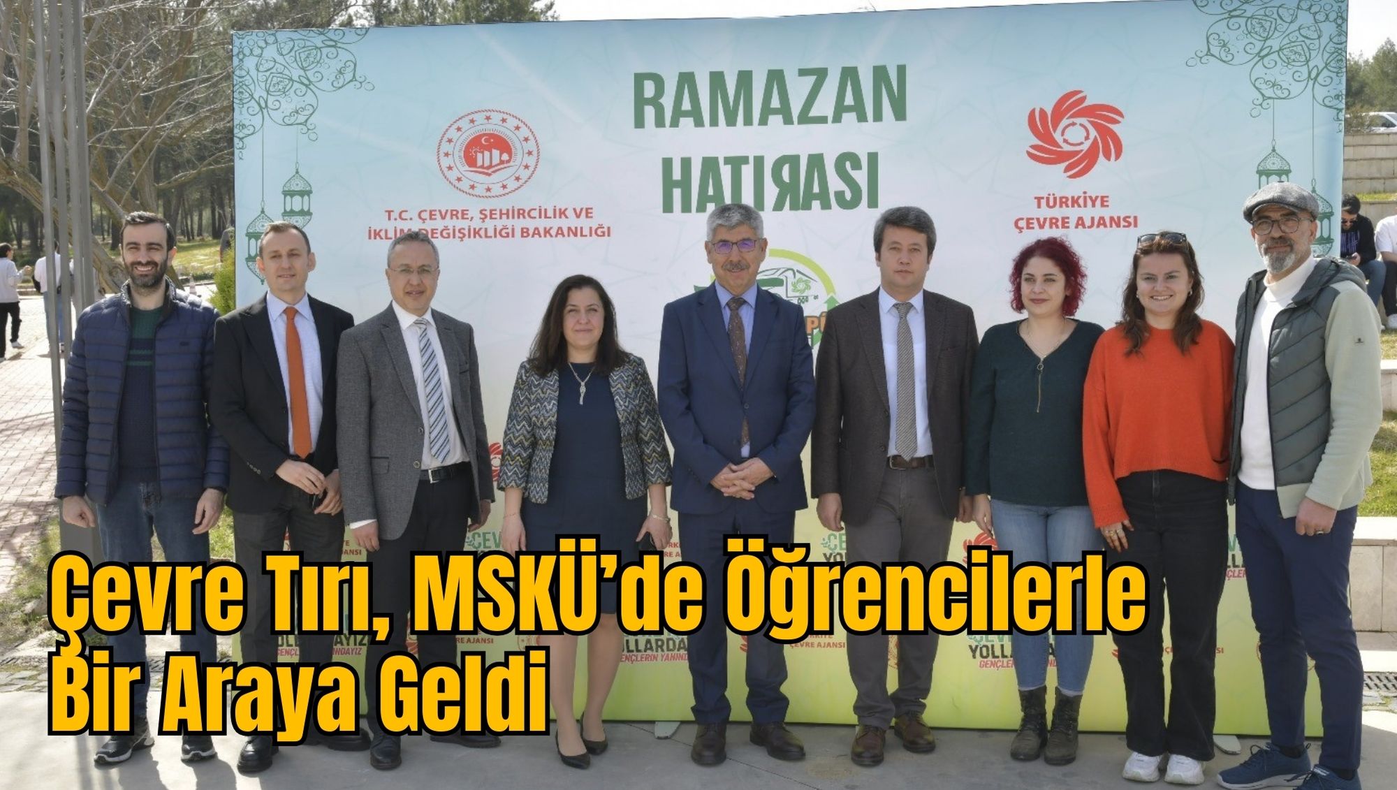 Çevre Tırı, MSKÜ’de Öğrencilerle Bir Araya Geldi